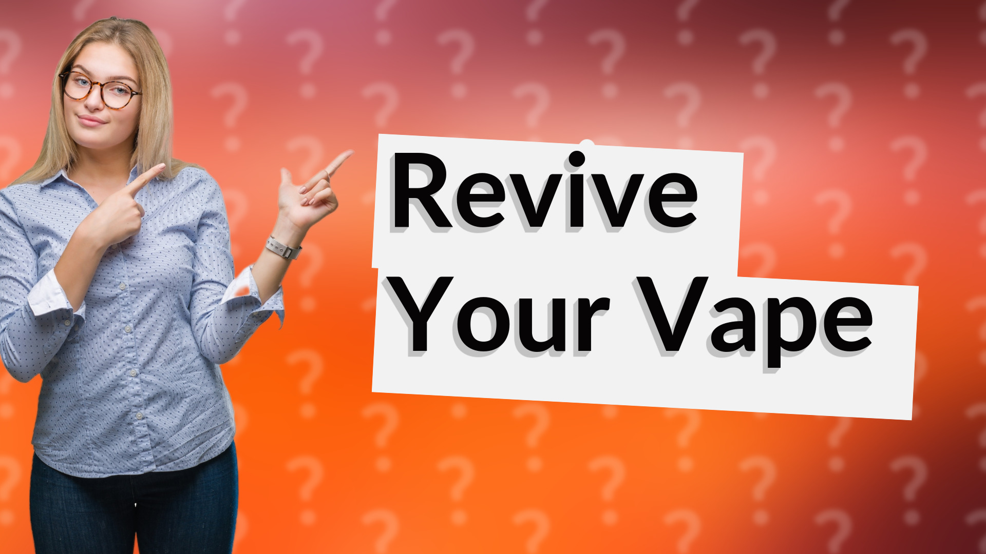 Revive Your Vape