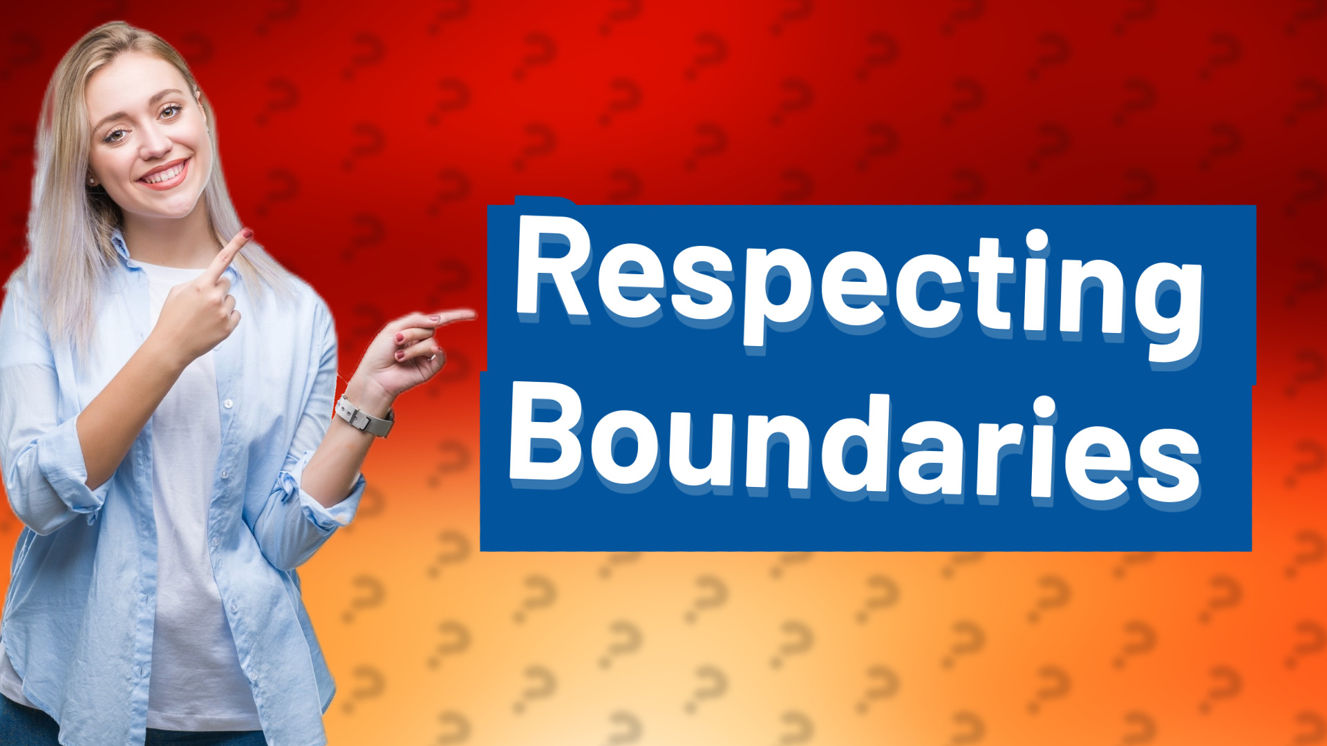 Respecting Boundaries
