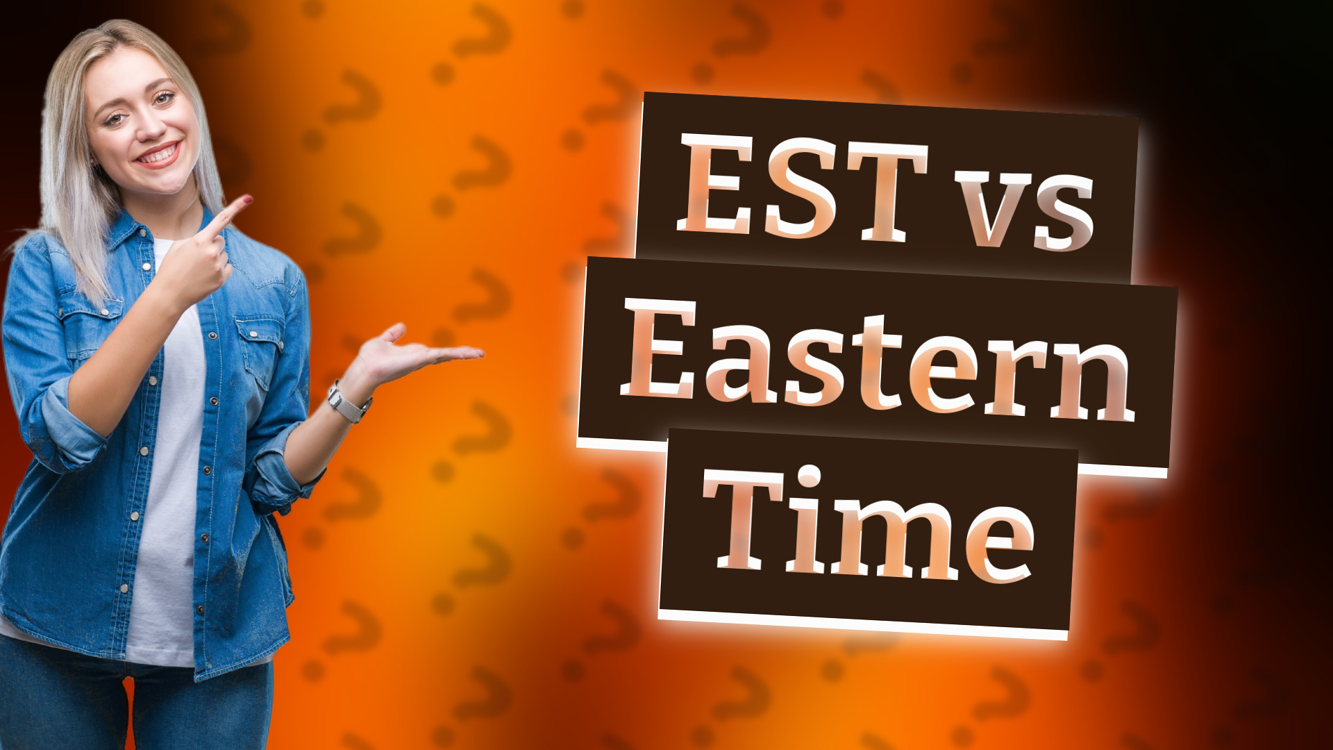 EST vs Eastern Time