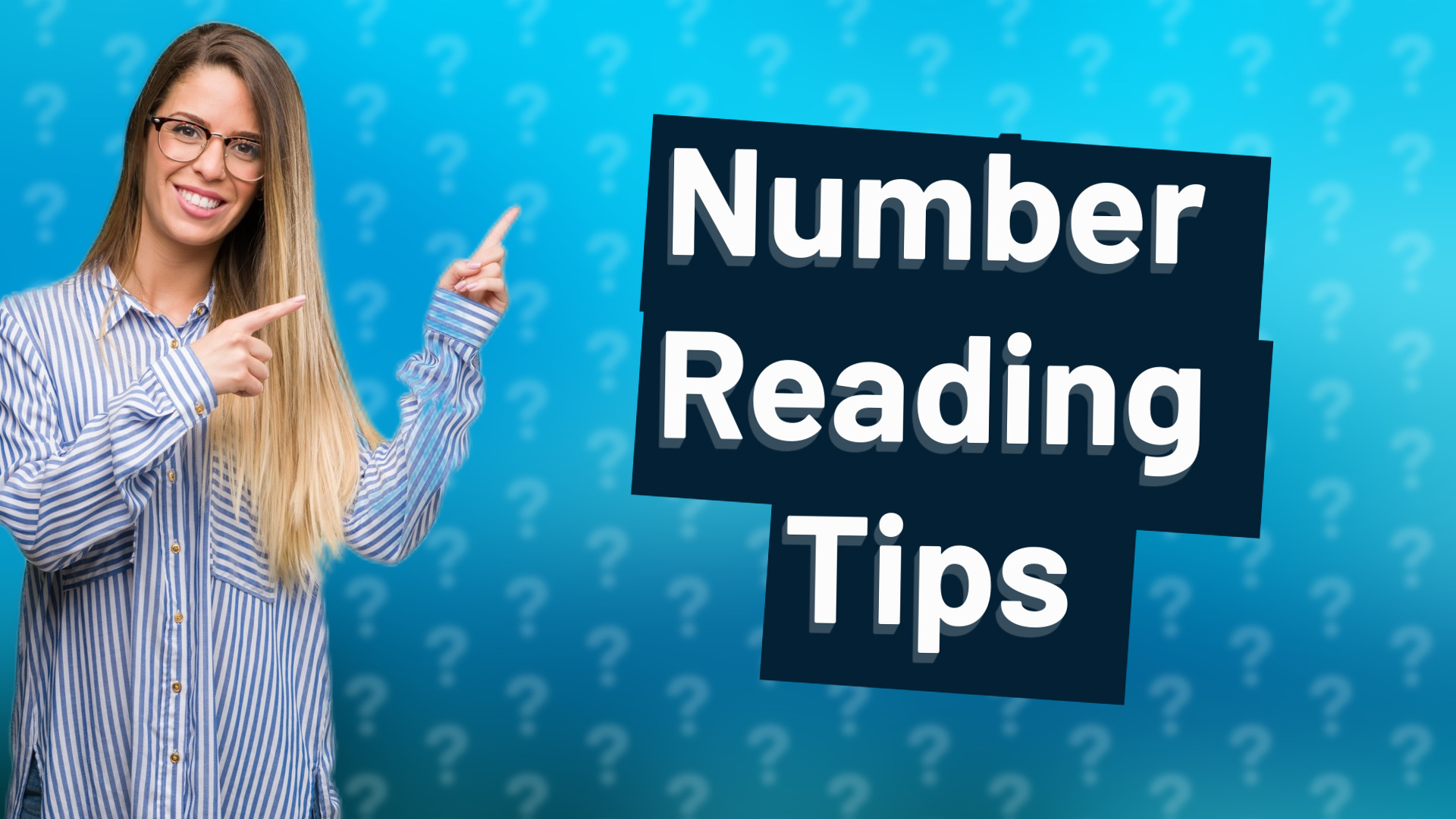 Number Reading Tips