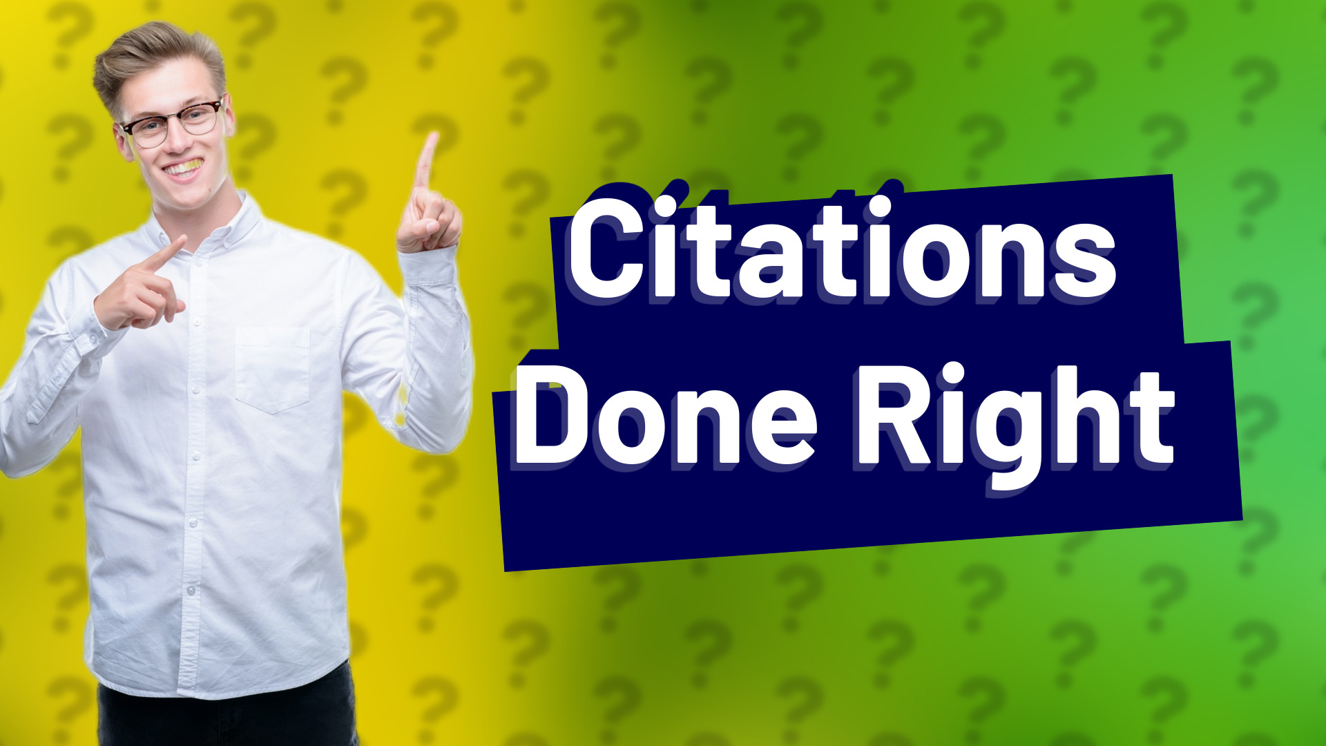 Citations Done Right