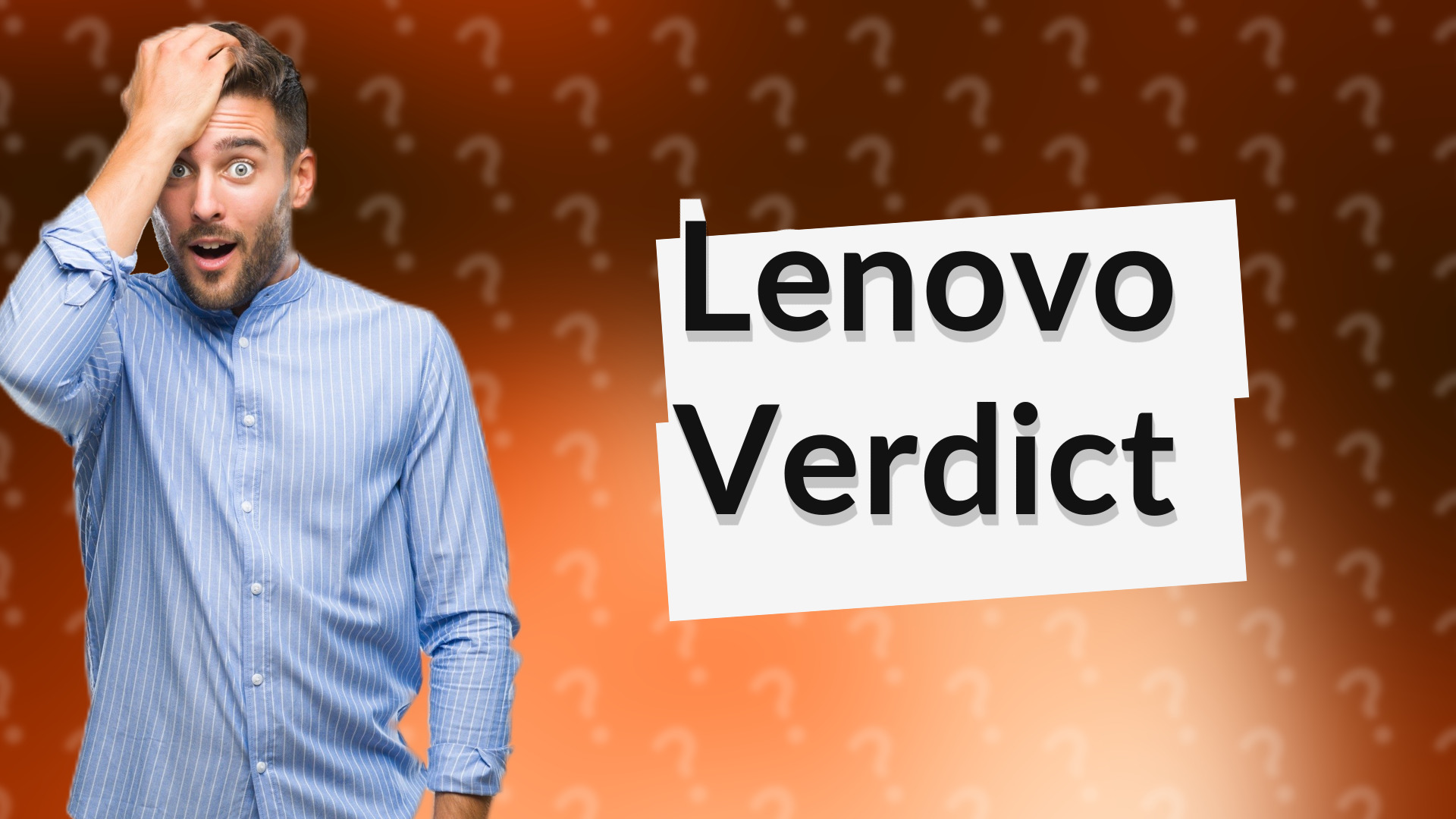 Lenovo Verdict