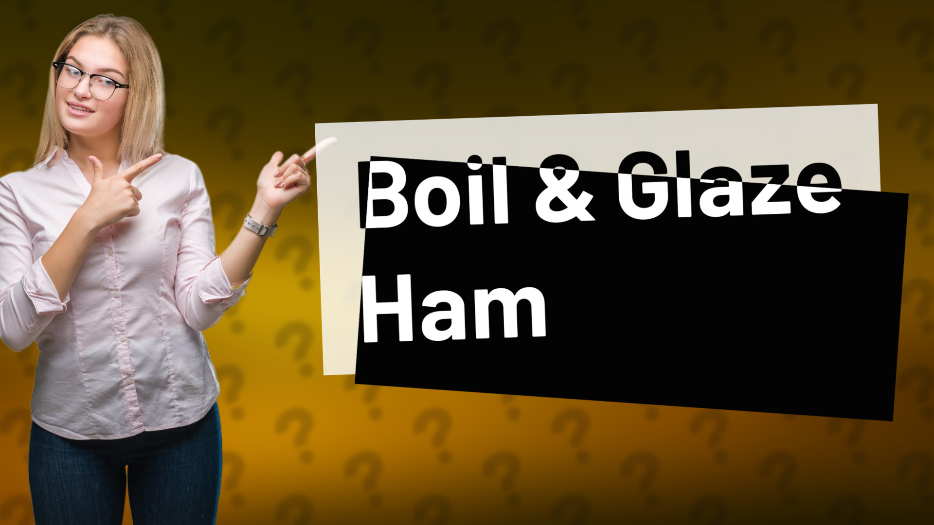 Boil & Glaze Ham