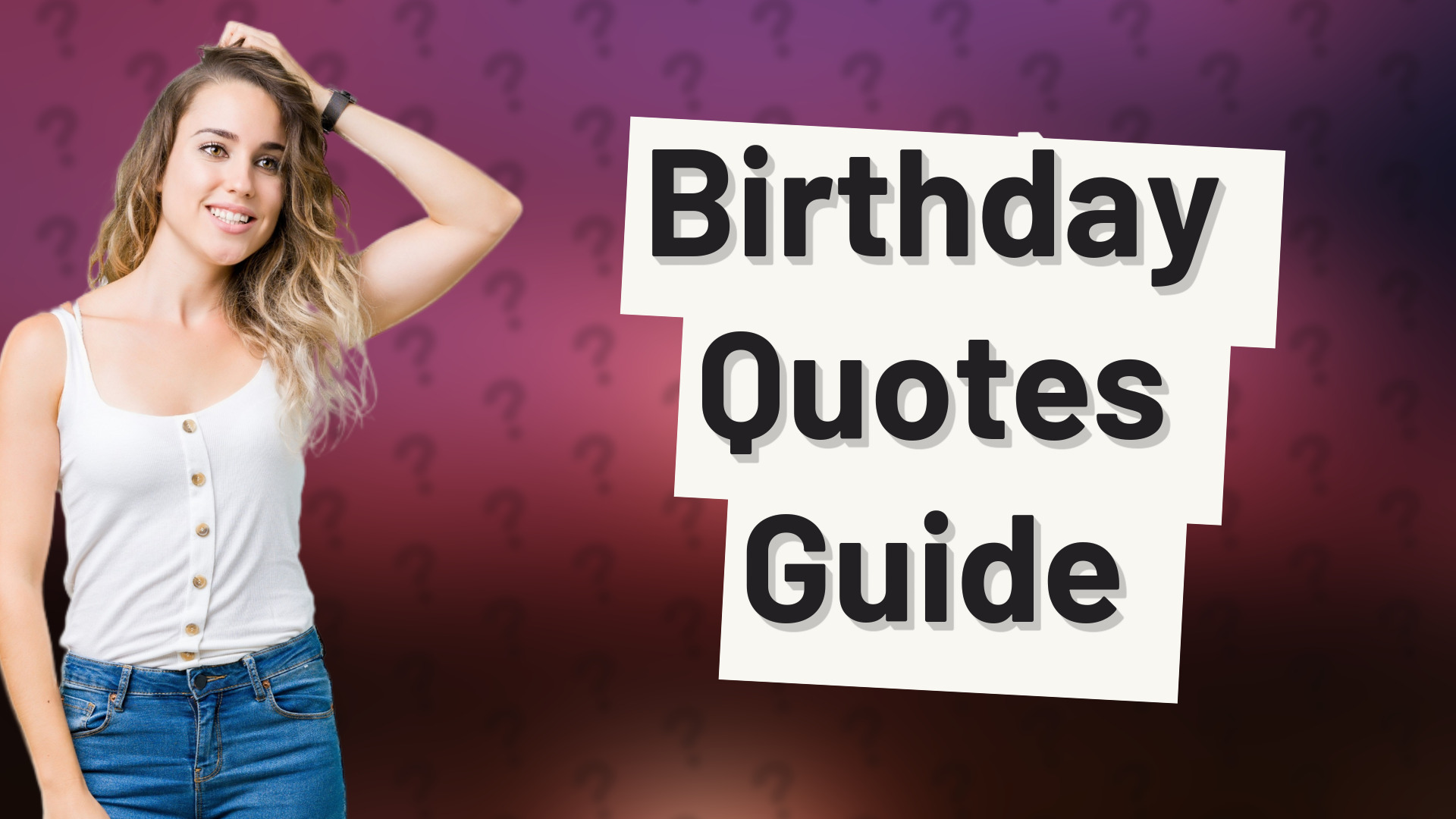 Birthday Quotes Guide