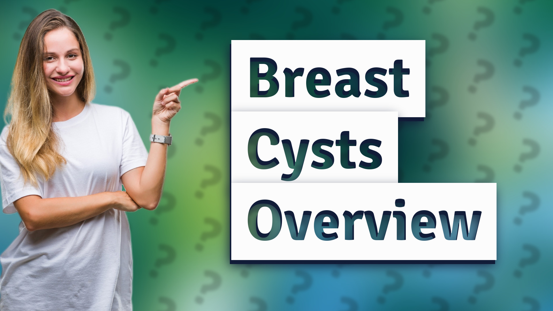 Breast Cysts Overview