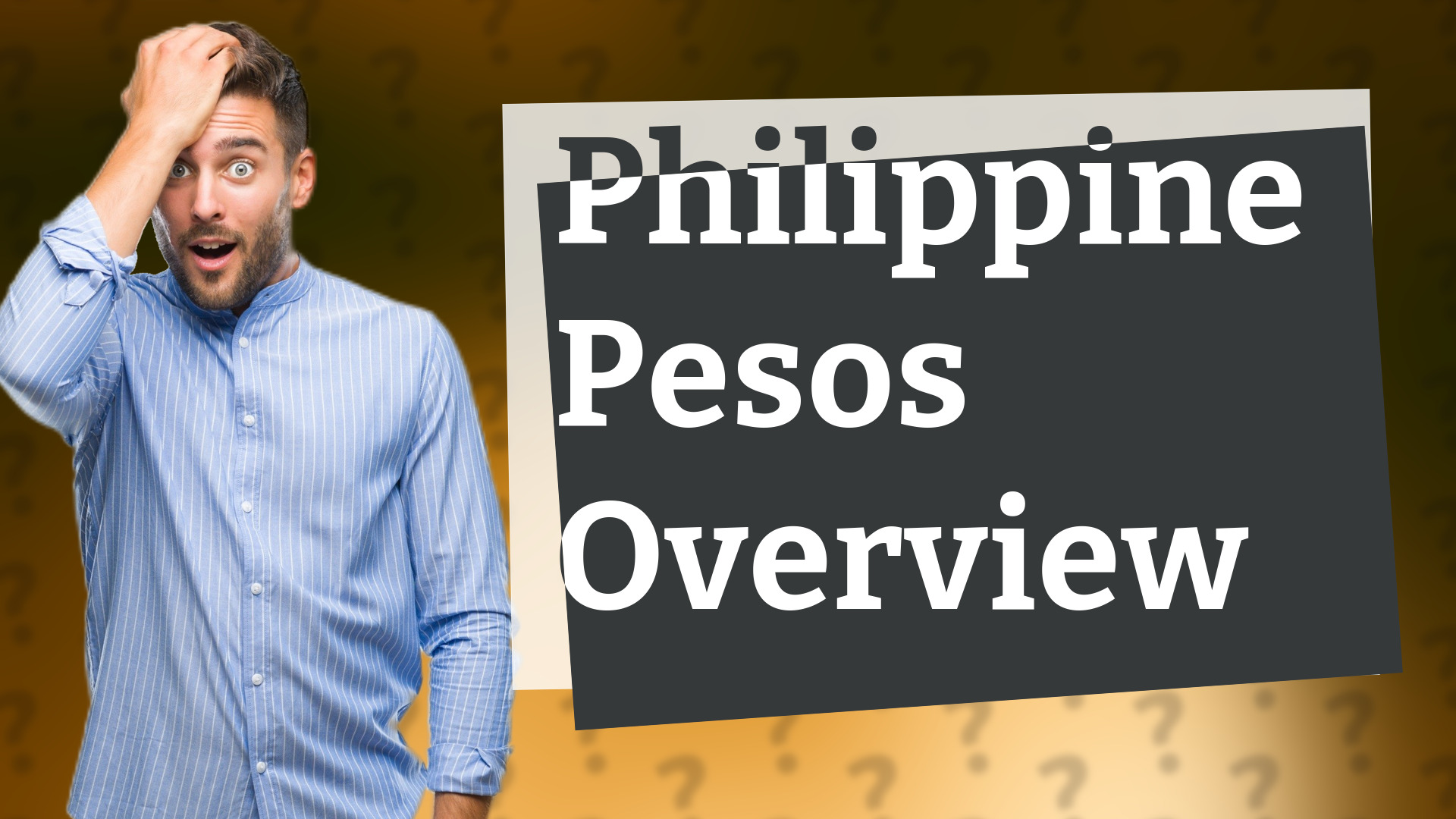 Philippine Pesos Overview
