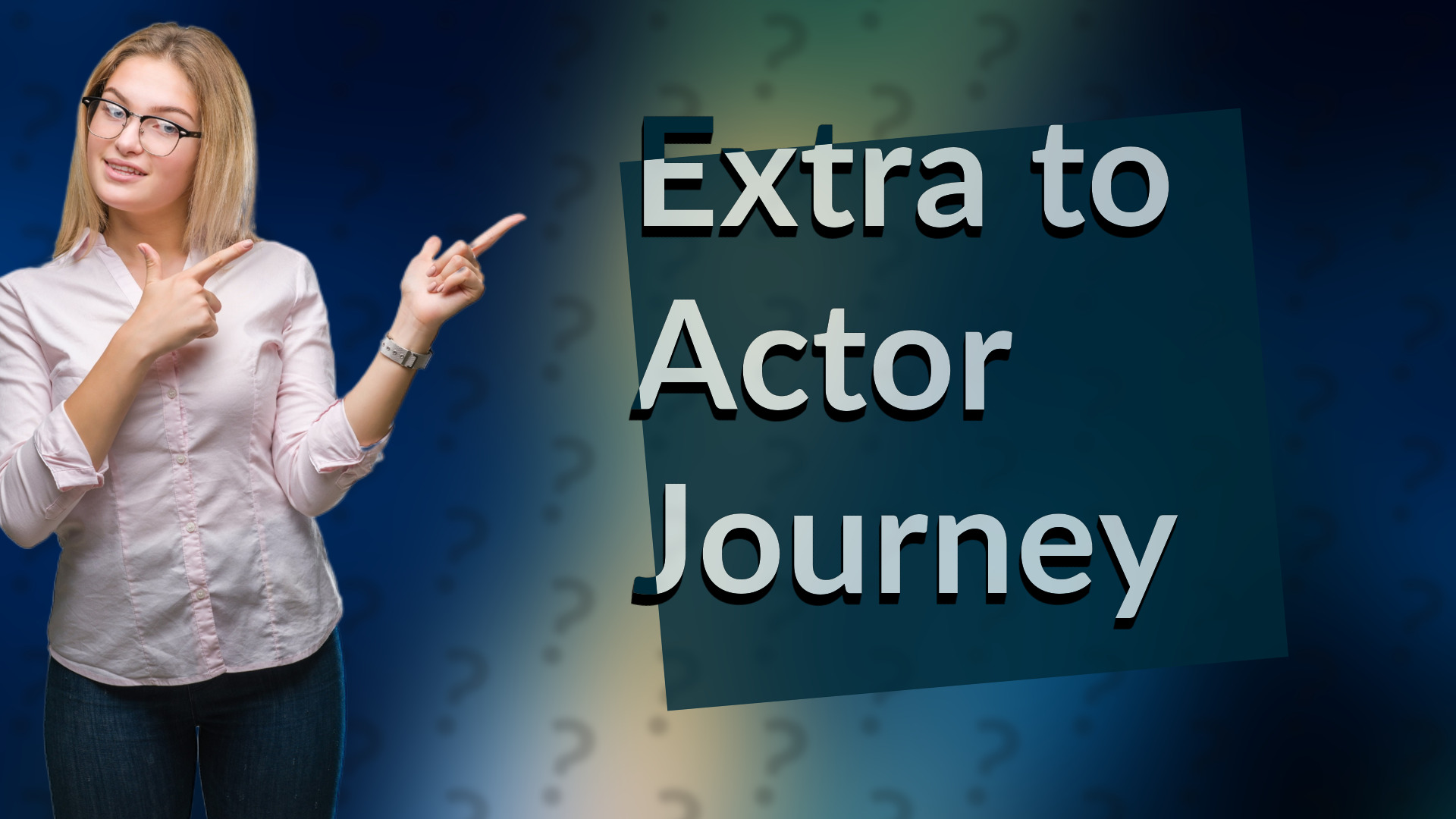 Extra to Actor Journey