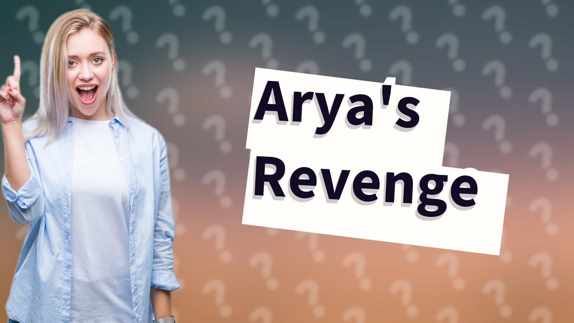 Arya's Revenge