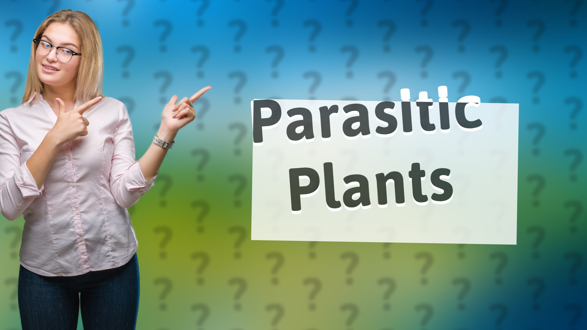 Parasitic Plants