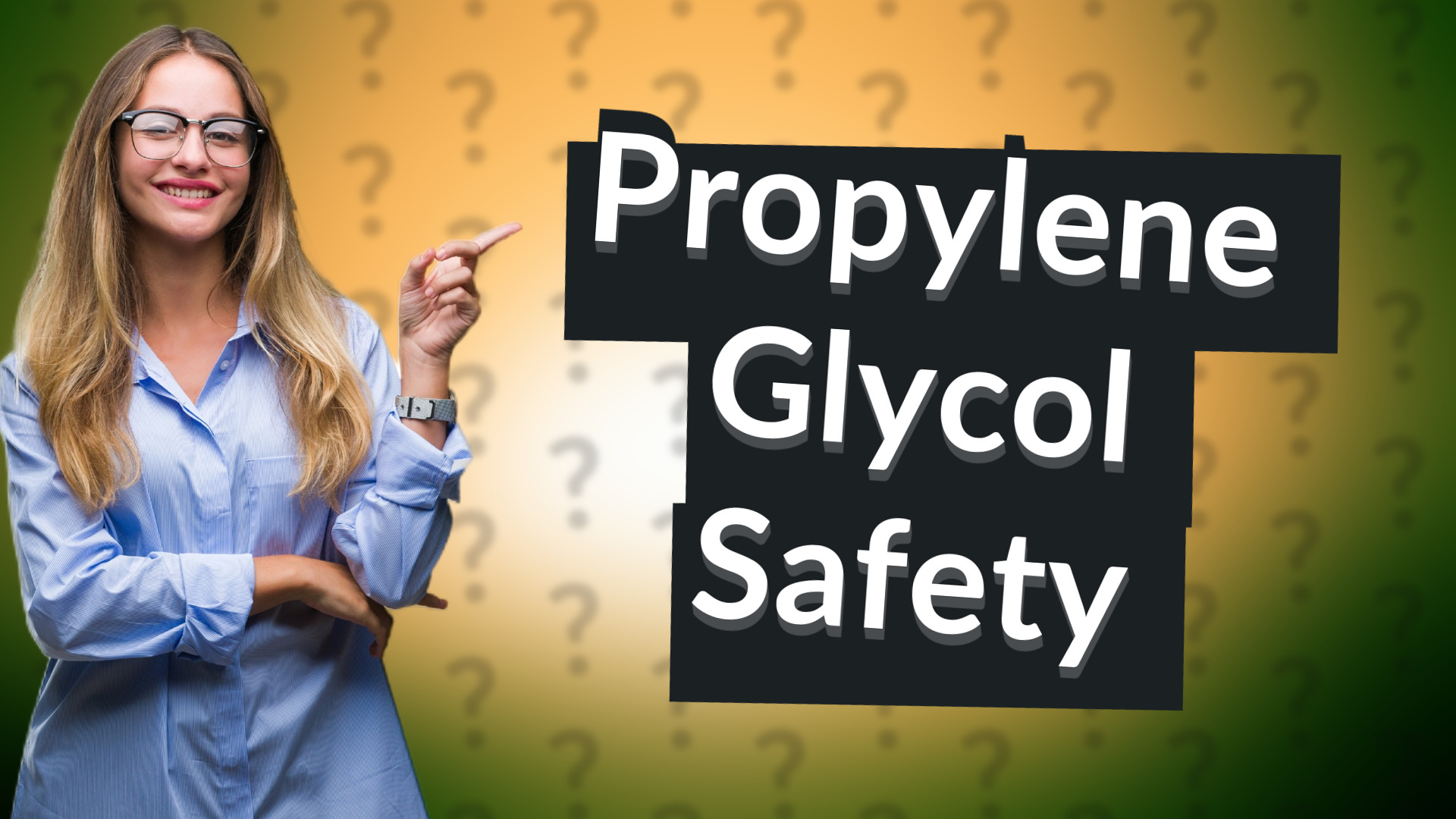 Propylene Glycol Safety
