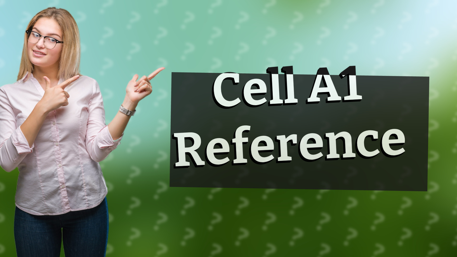 Cell A1 Reference