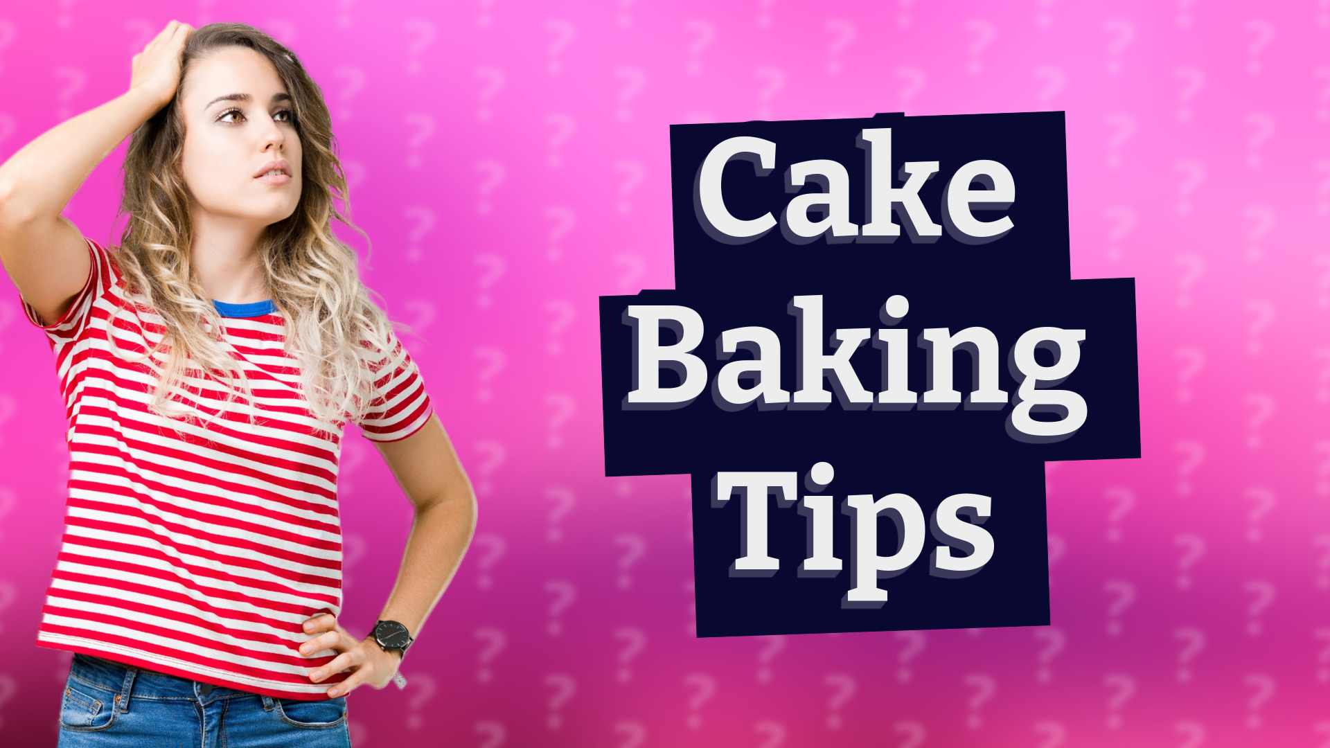 Cake Baking Tips