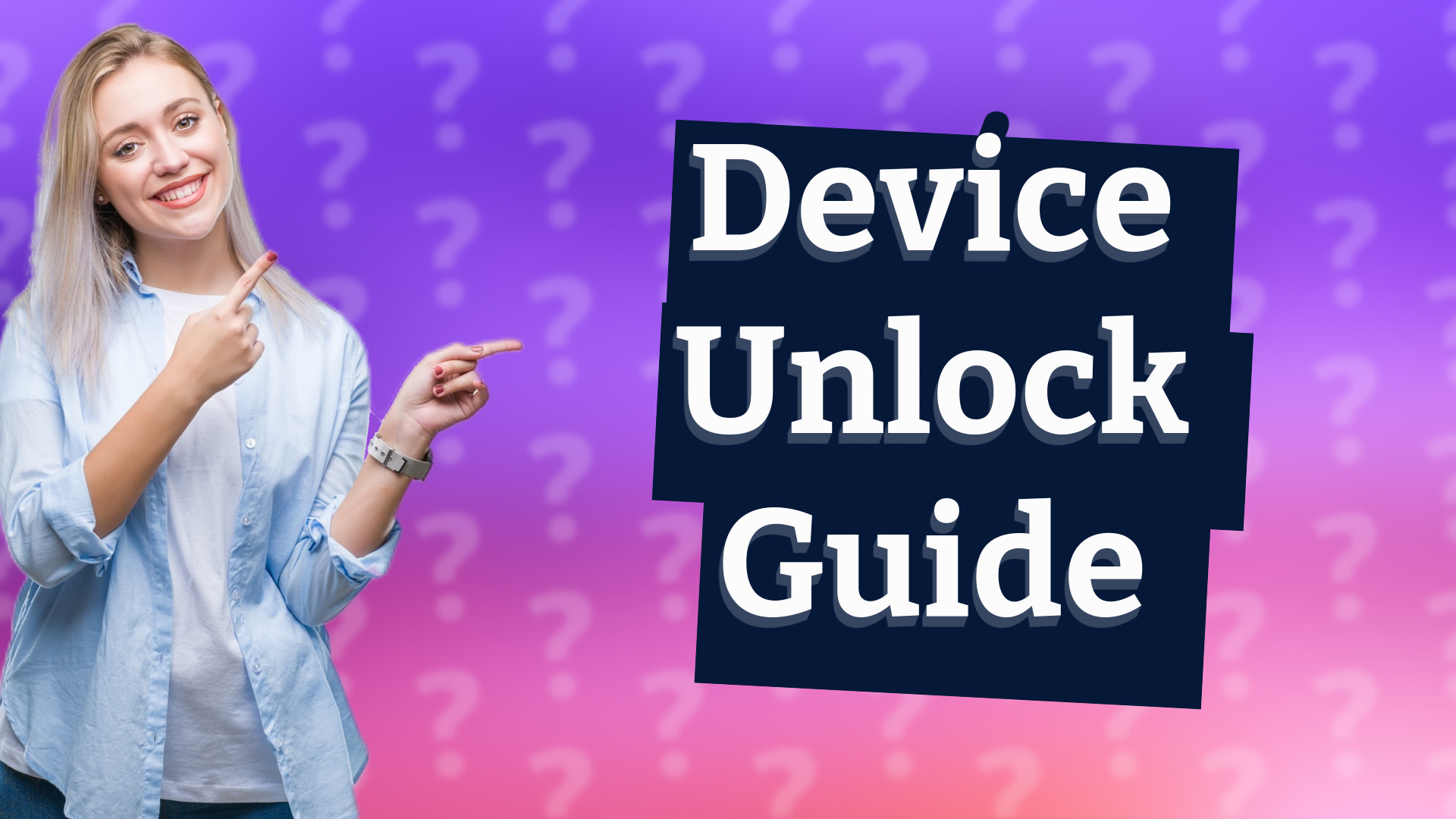 Device Unlock Guide