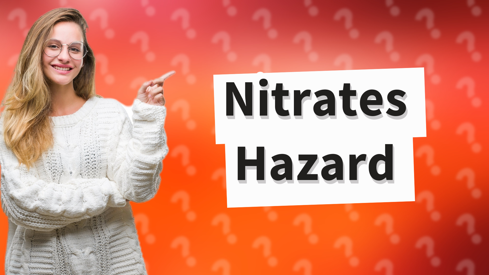 Nitrates Hazard