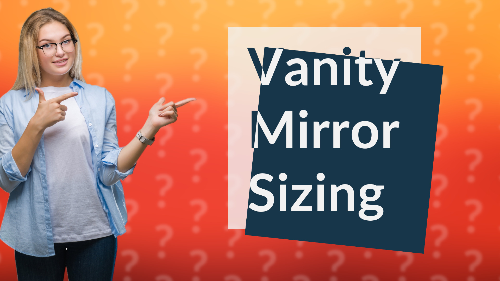 Vanity Mirror Sizing