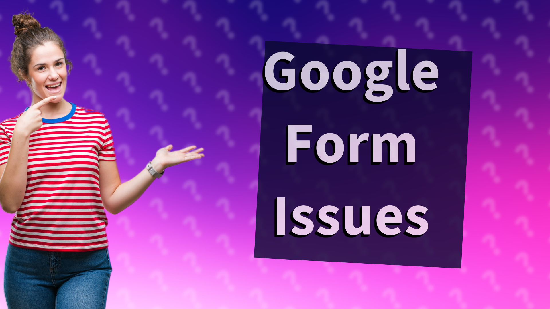Google Form Issues