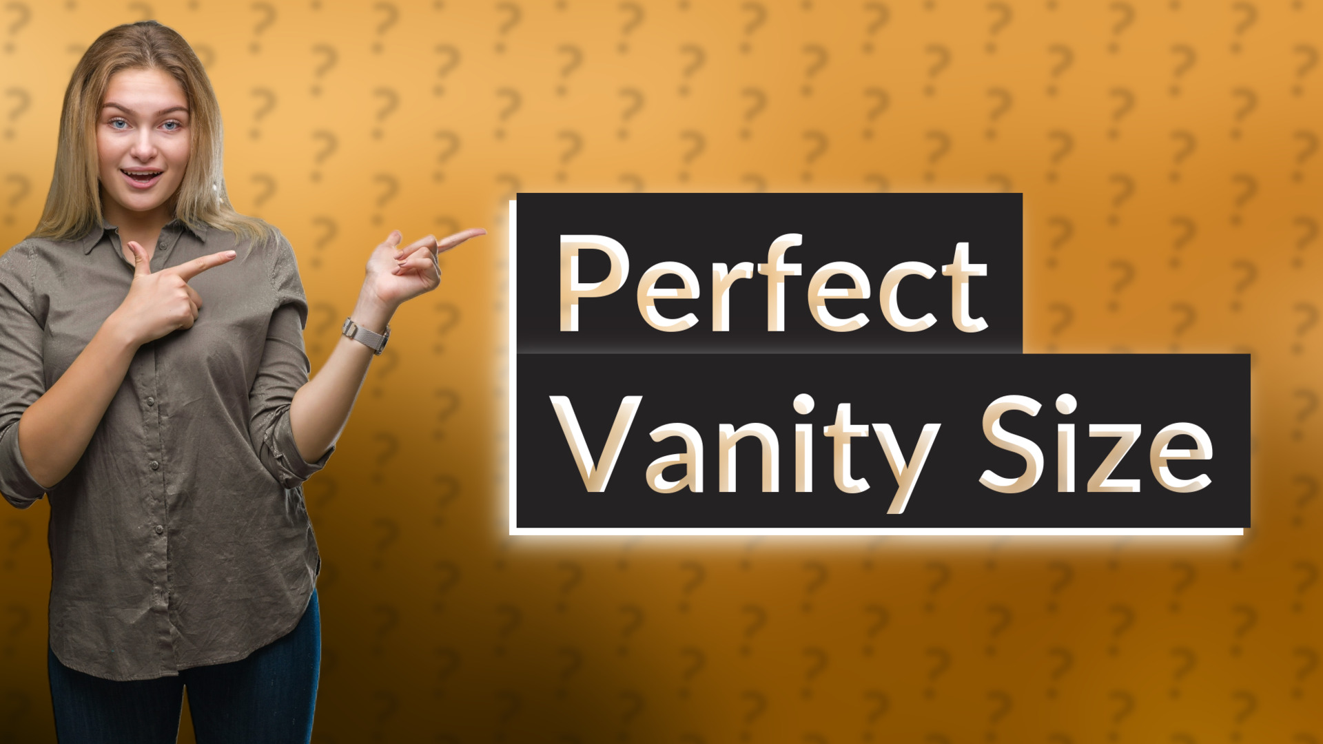 Perfect Vanity Size