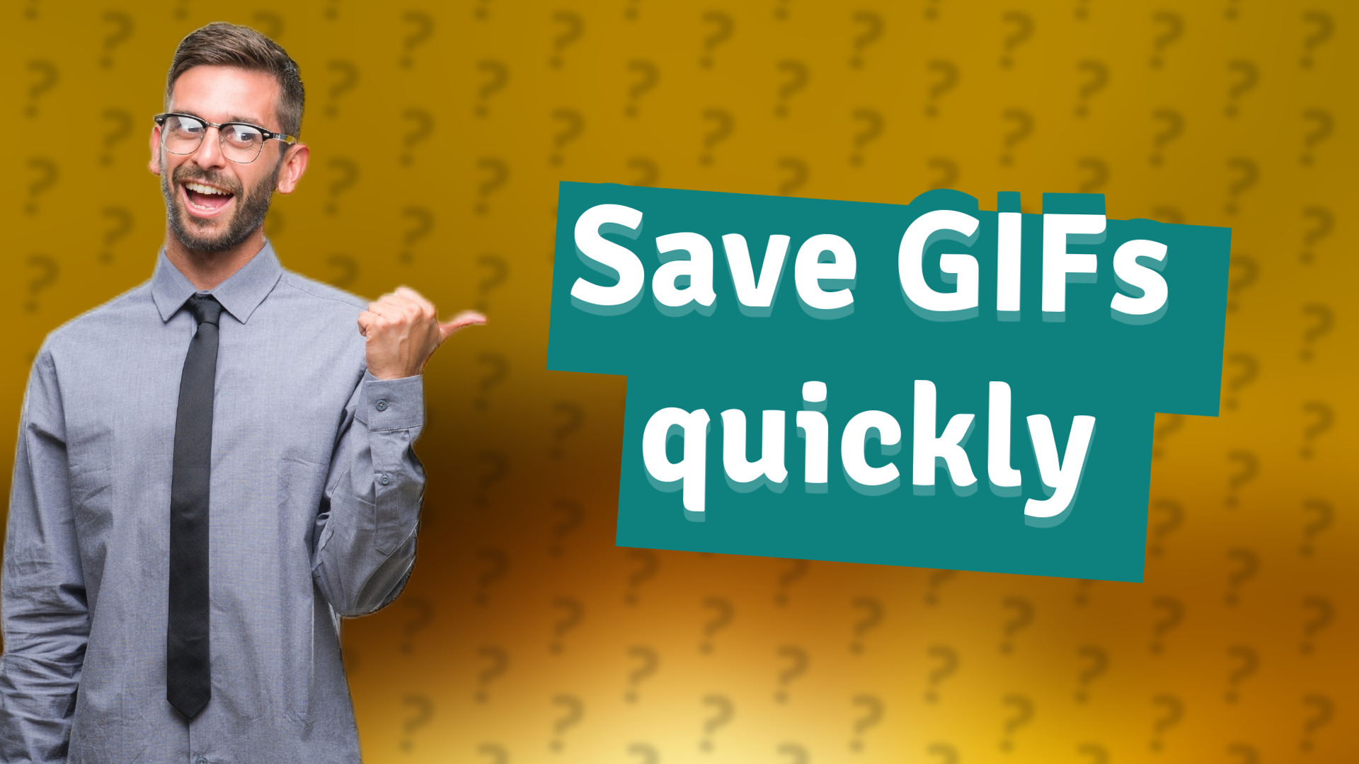 Save GIFs quickly