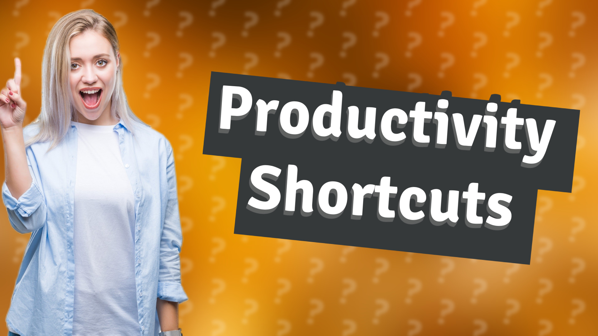Productivity Shortcuts