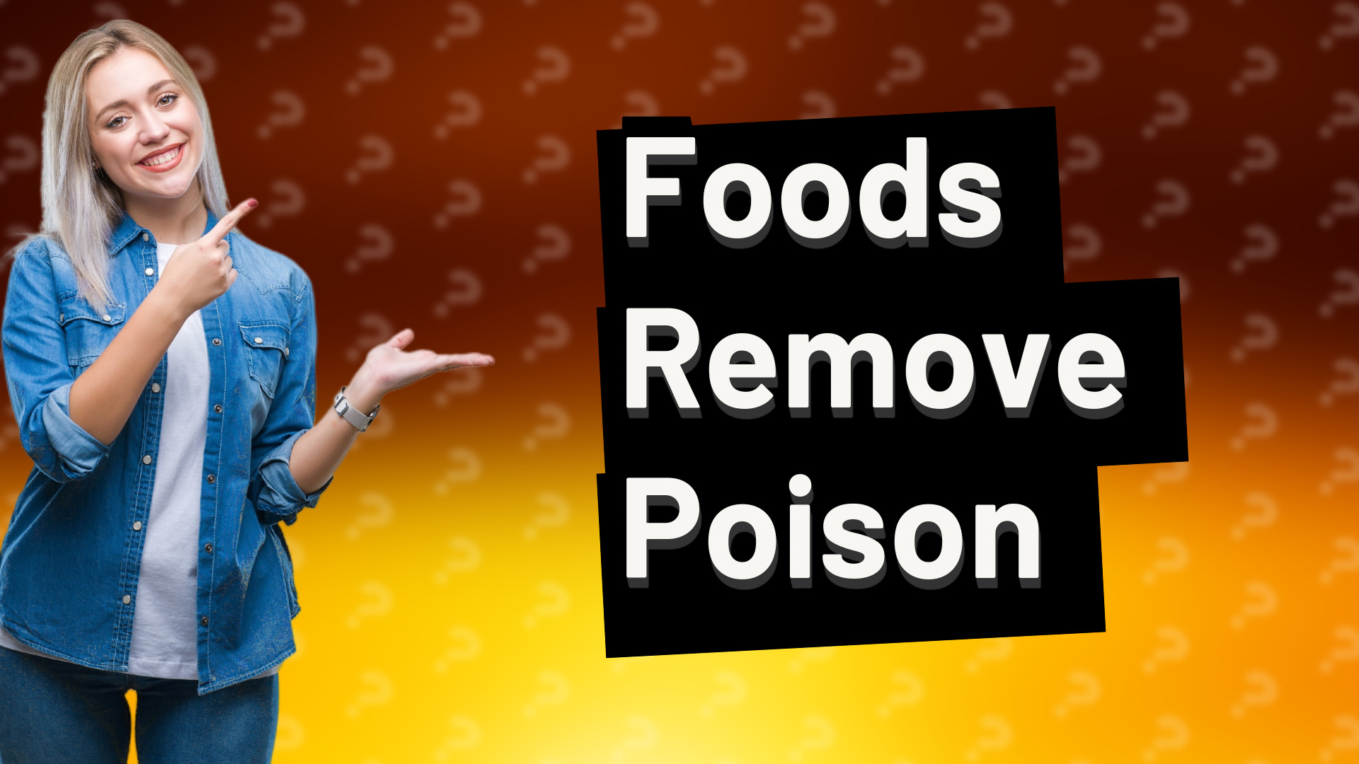 Foods Remove Poison