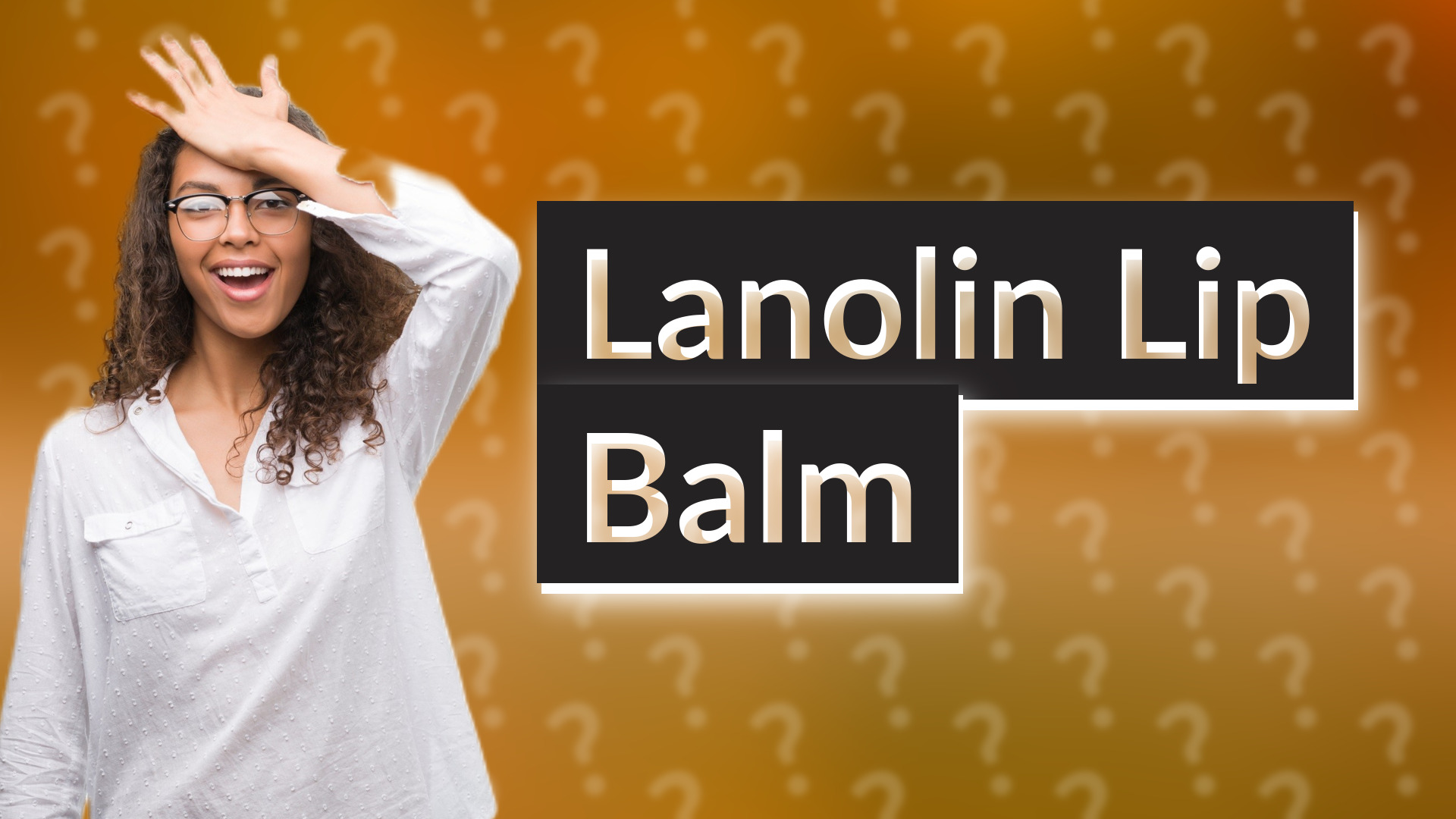 Lanolin Lip Balm
