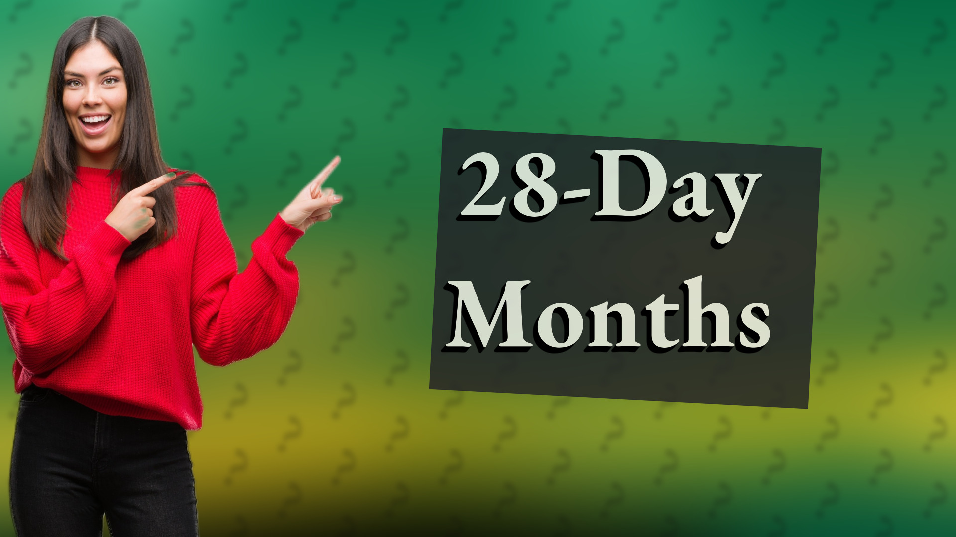 28-Day Months