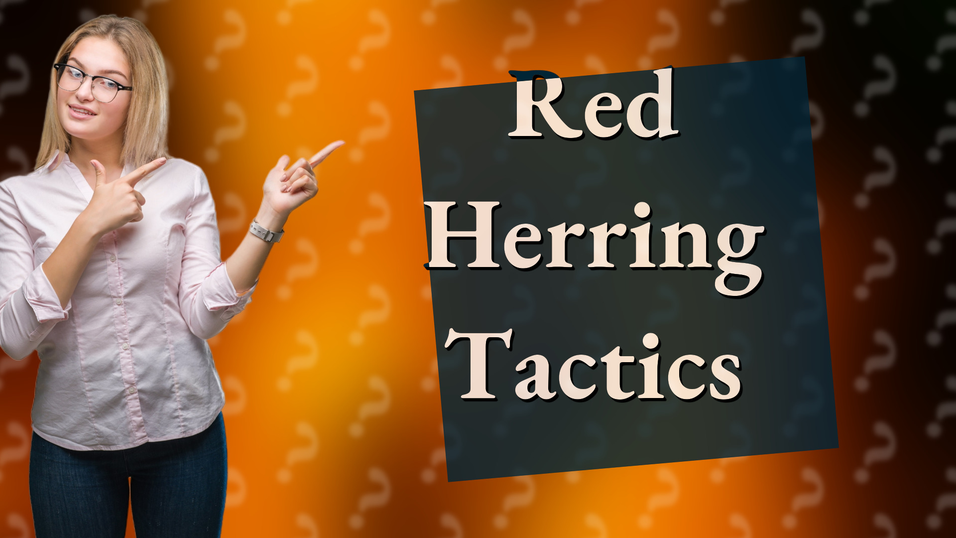 Red Herring Tactics