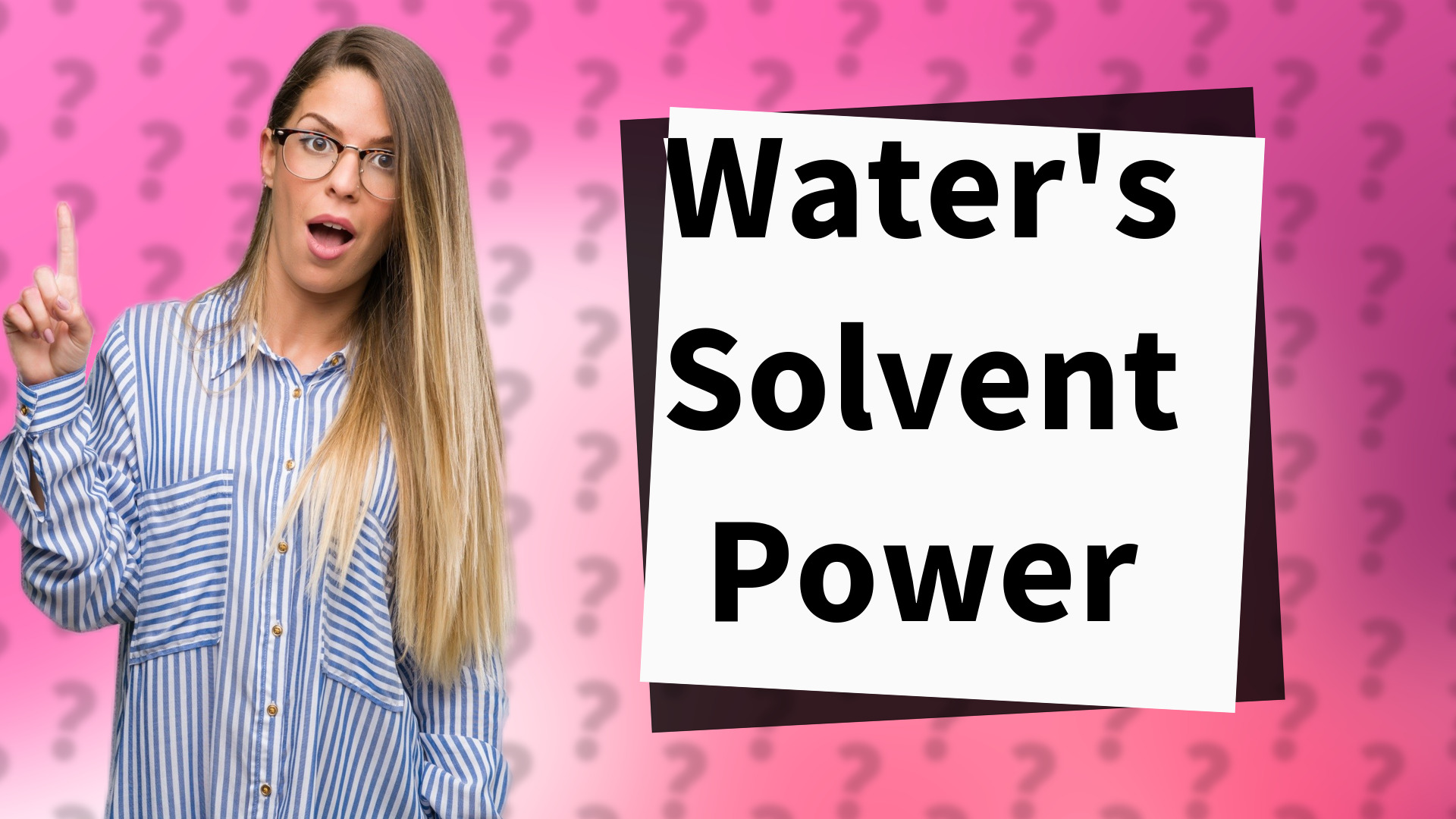 Water's Solvent Power