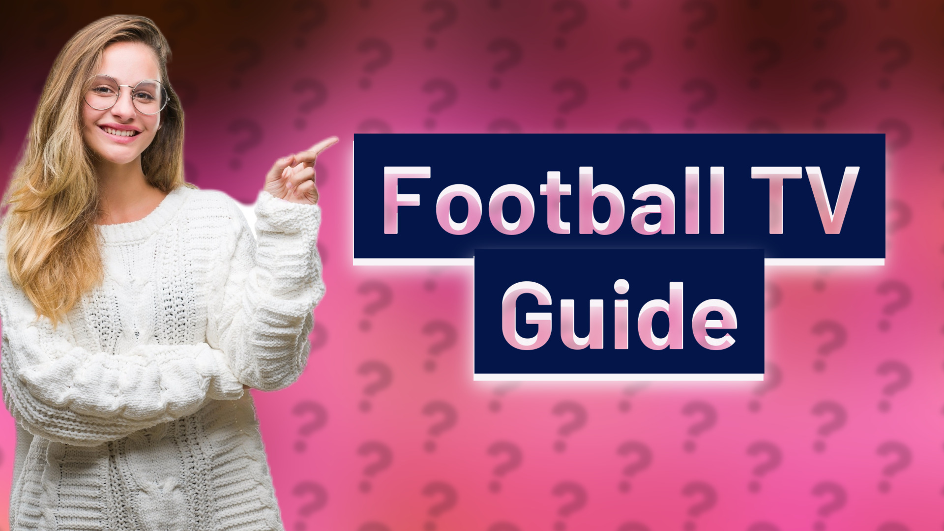 Football TV Guide