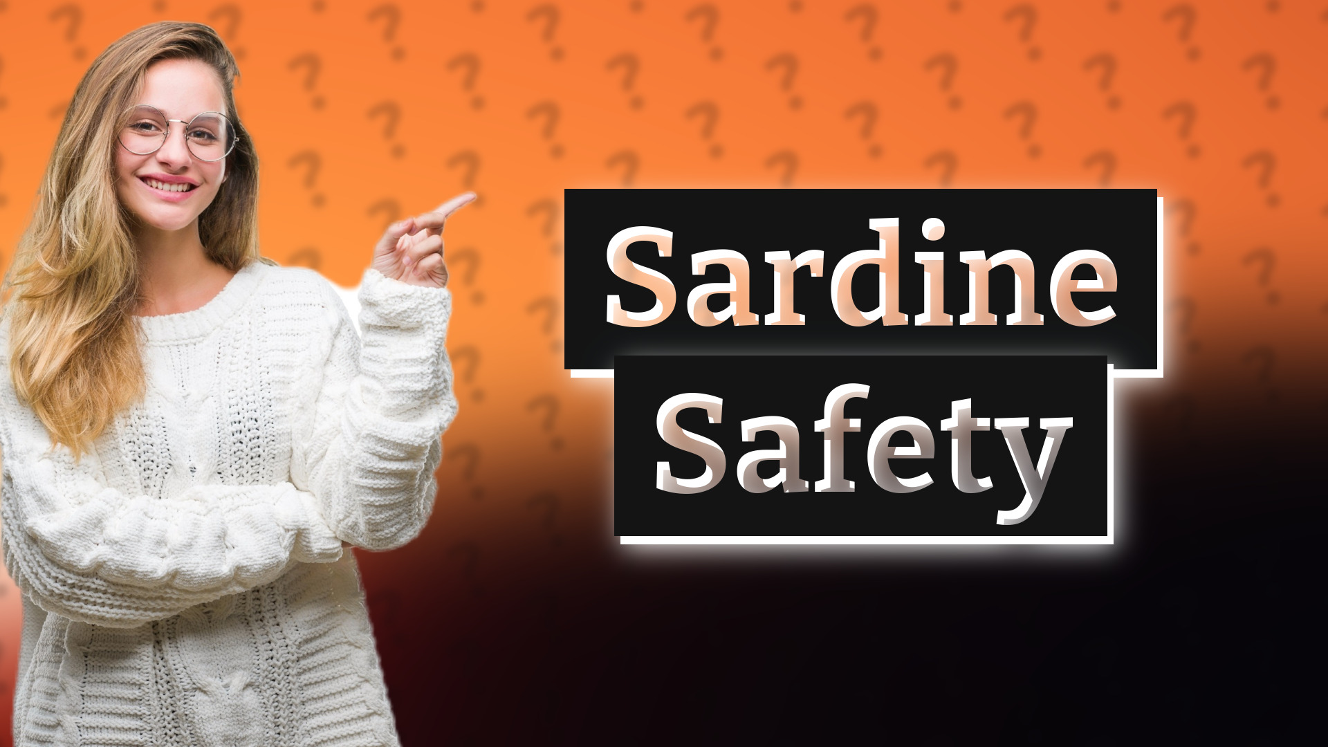 Sardine Safety