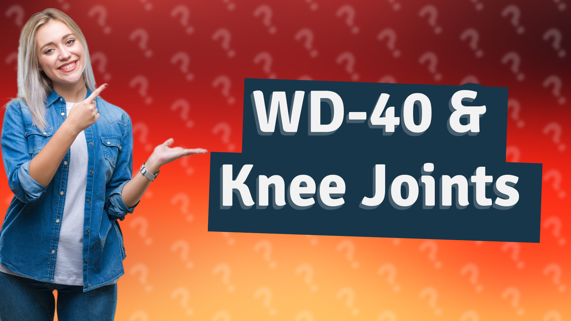 WD-40 & Knee Joints
