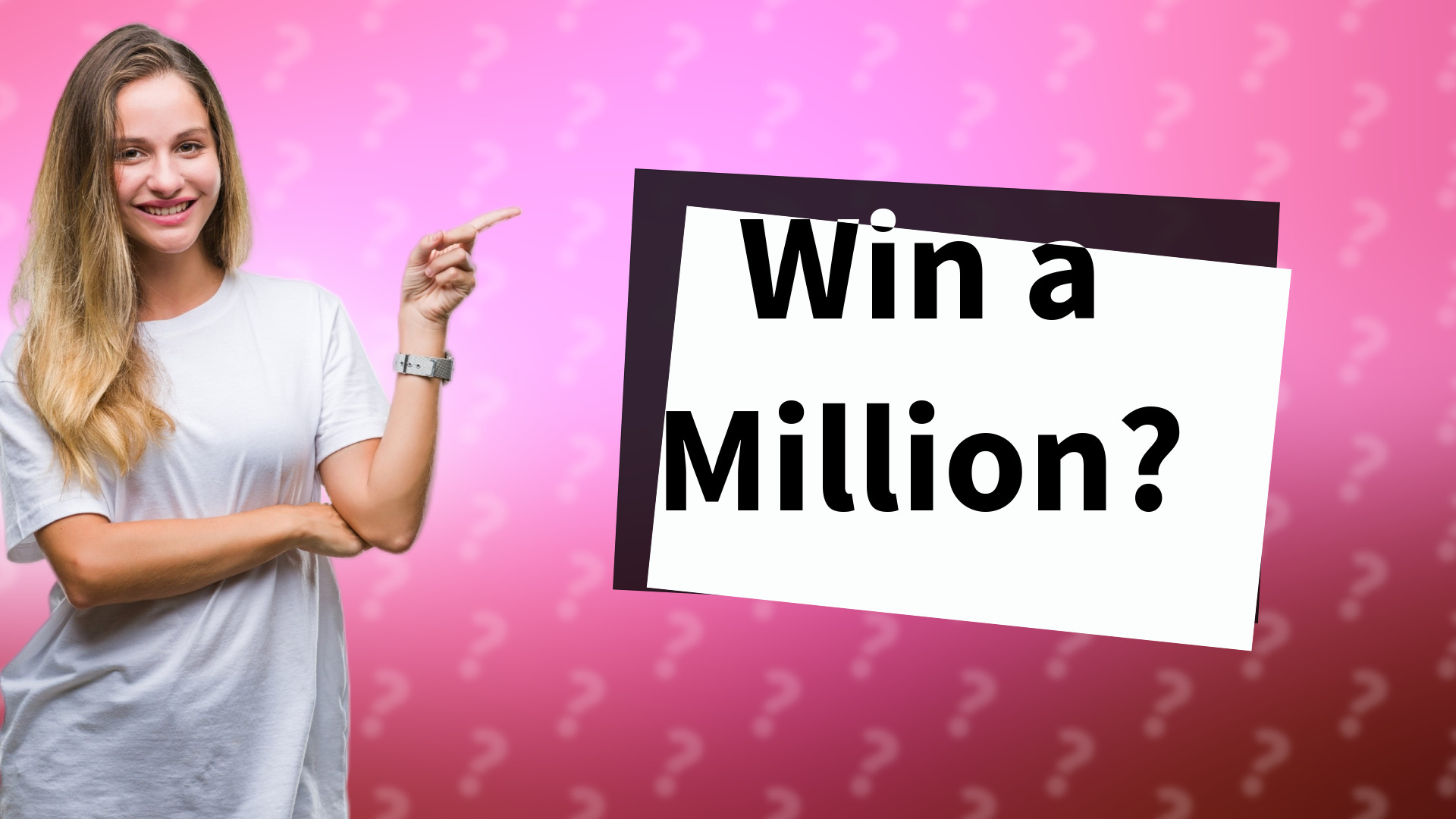 Win a Million?