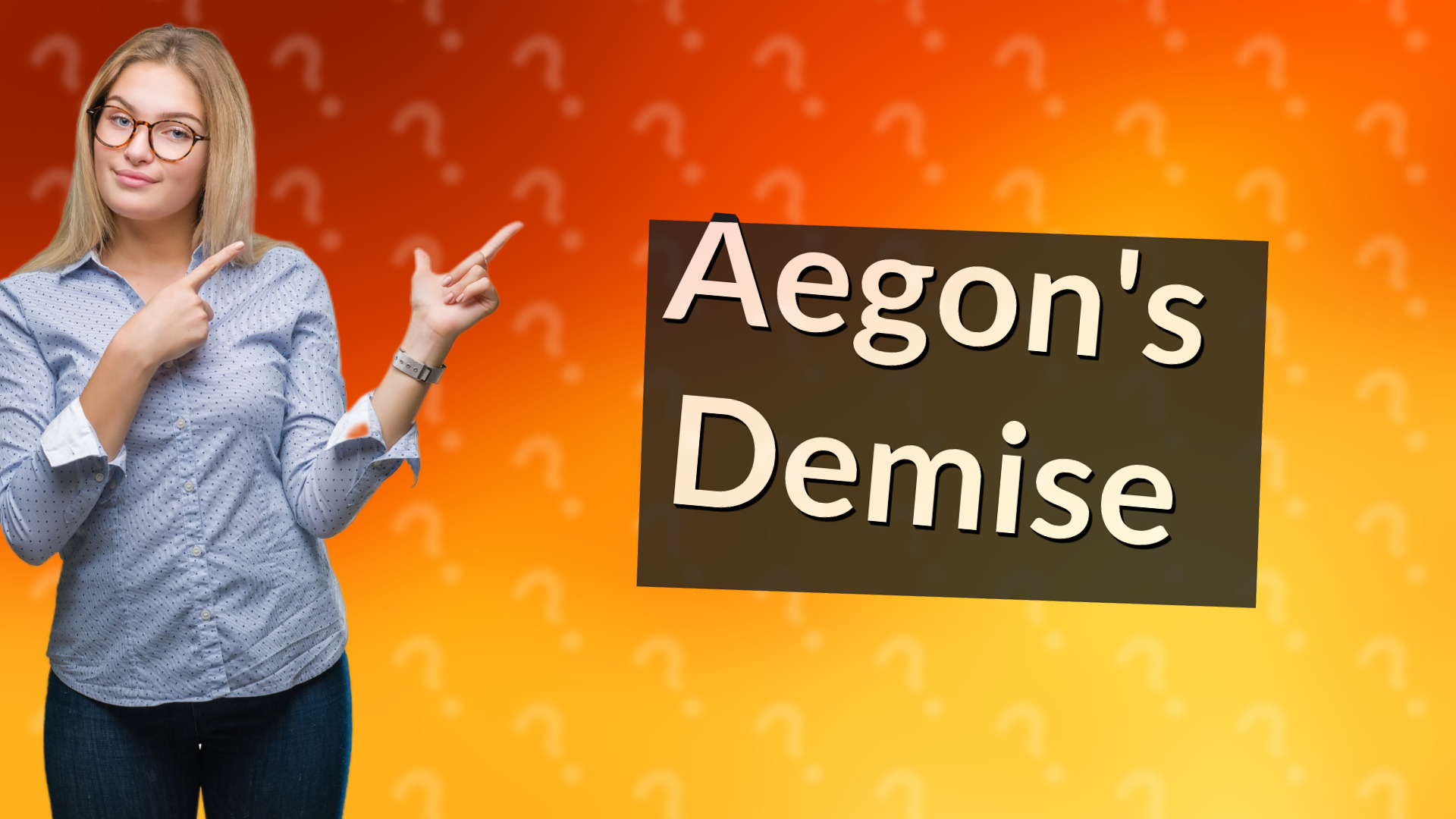 Aegon's Demise