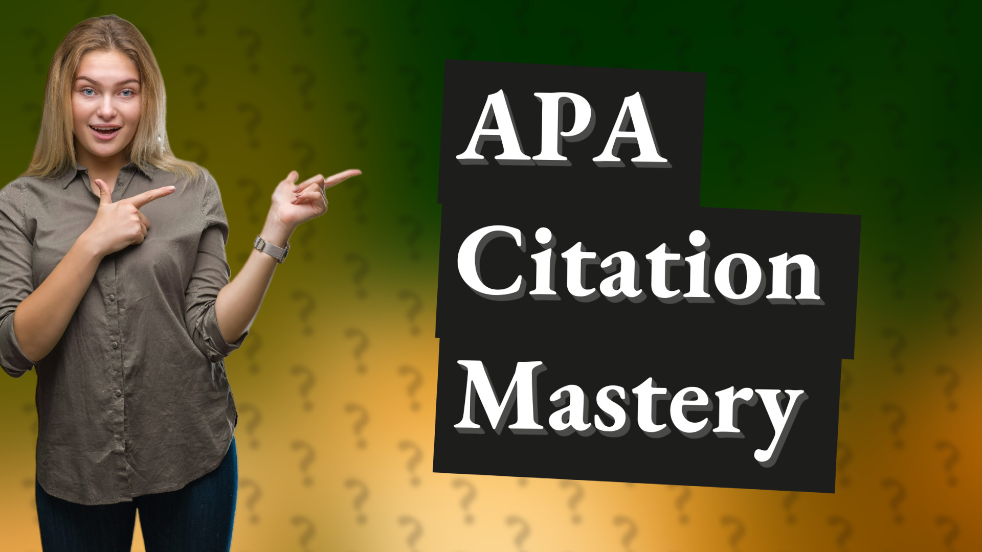 APA Citation Mastery
