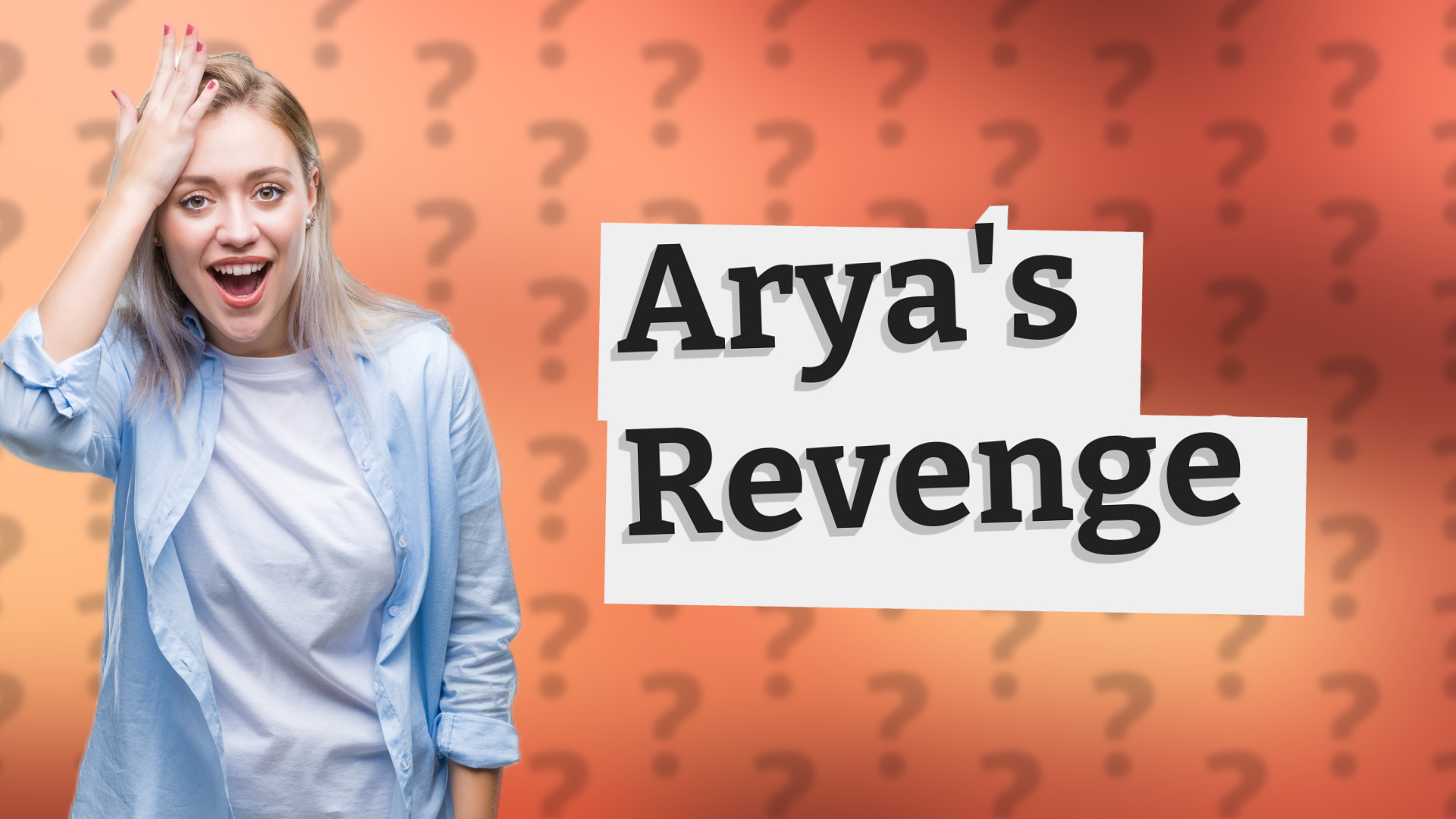 Arya's Revenge