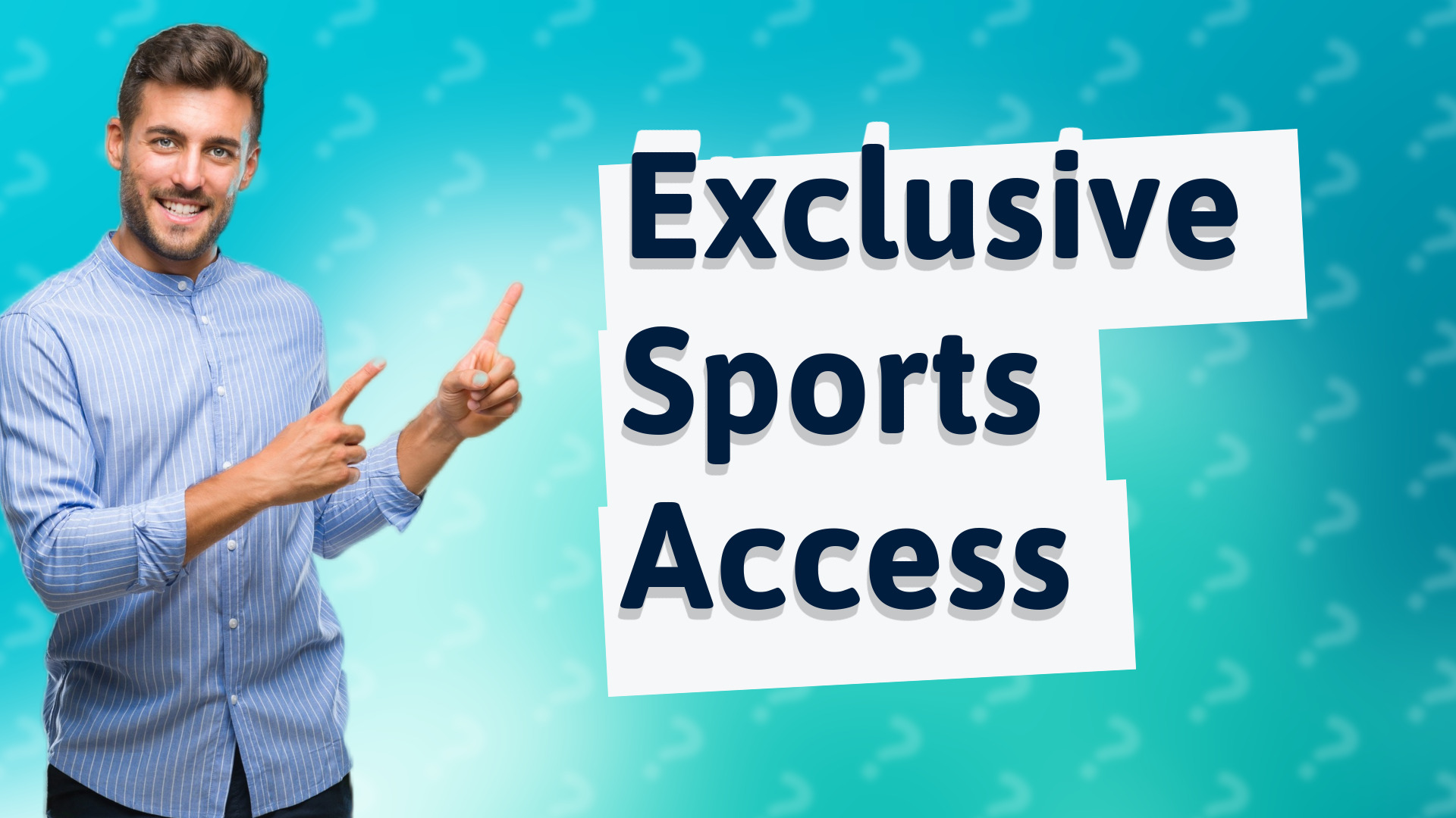 Exclusive Sports Access