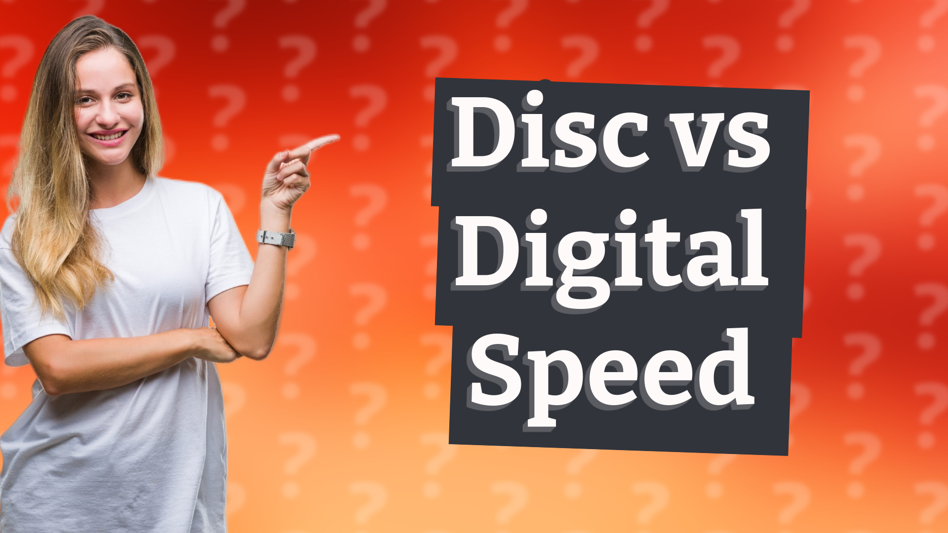 Disc vs Digital Speed