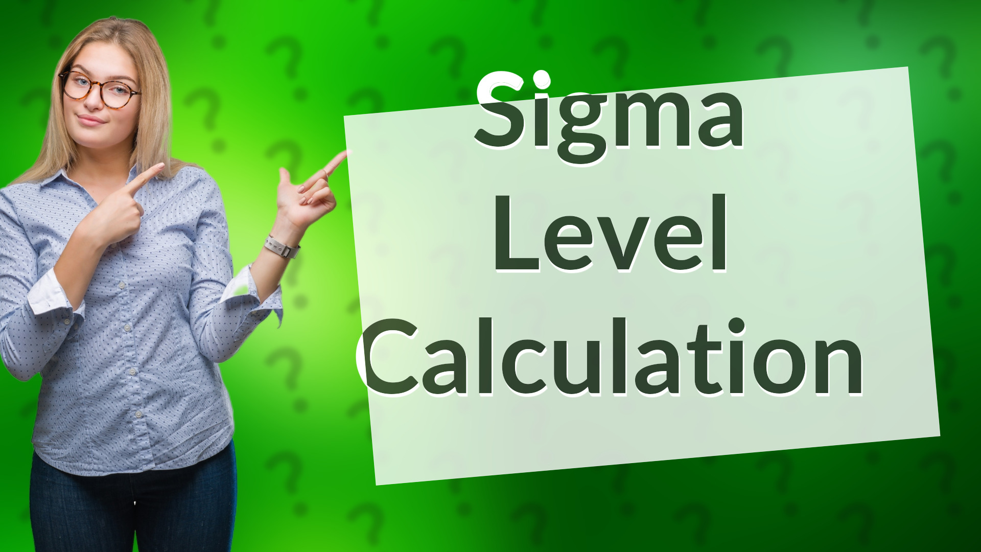 Sigma Level Calculation