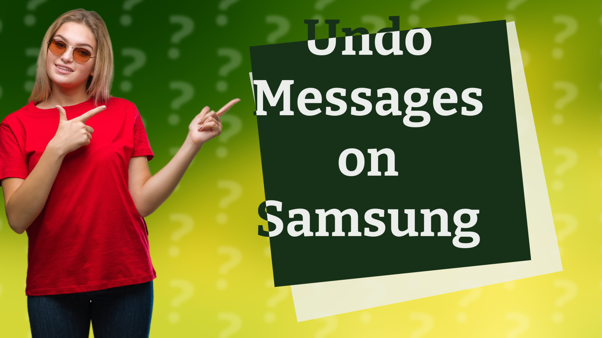 Undo Messages on Samsung