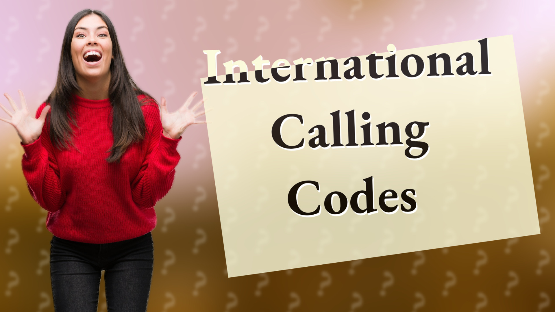 International Calling Codes