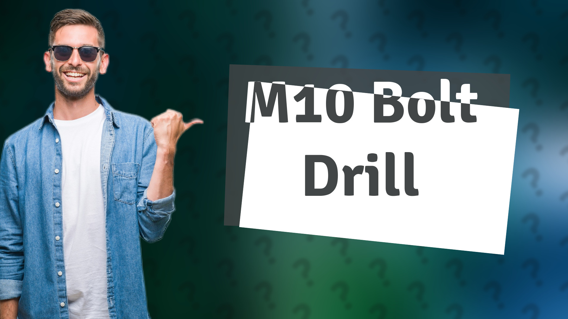 M10 Bolt Drill