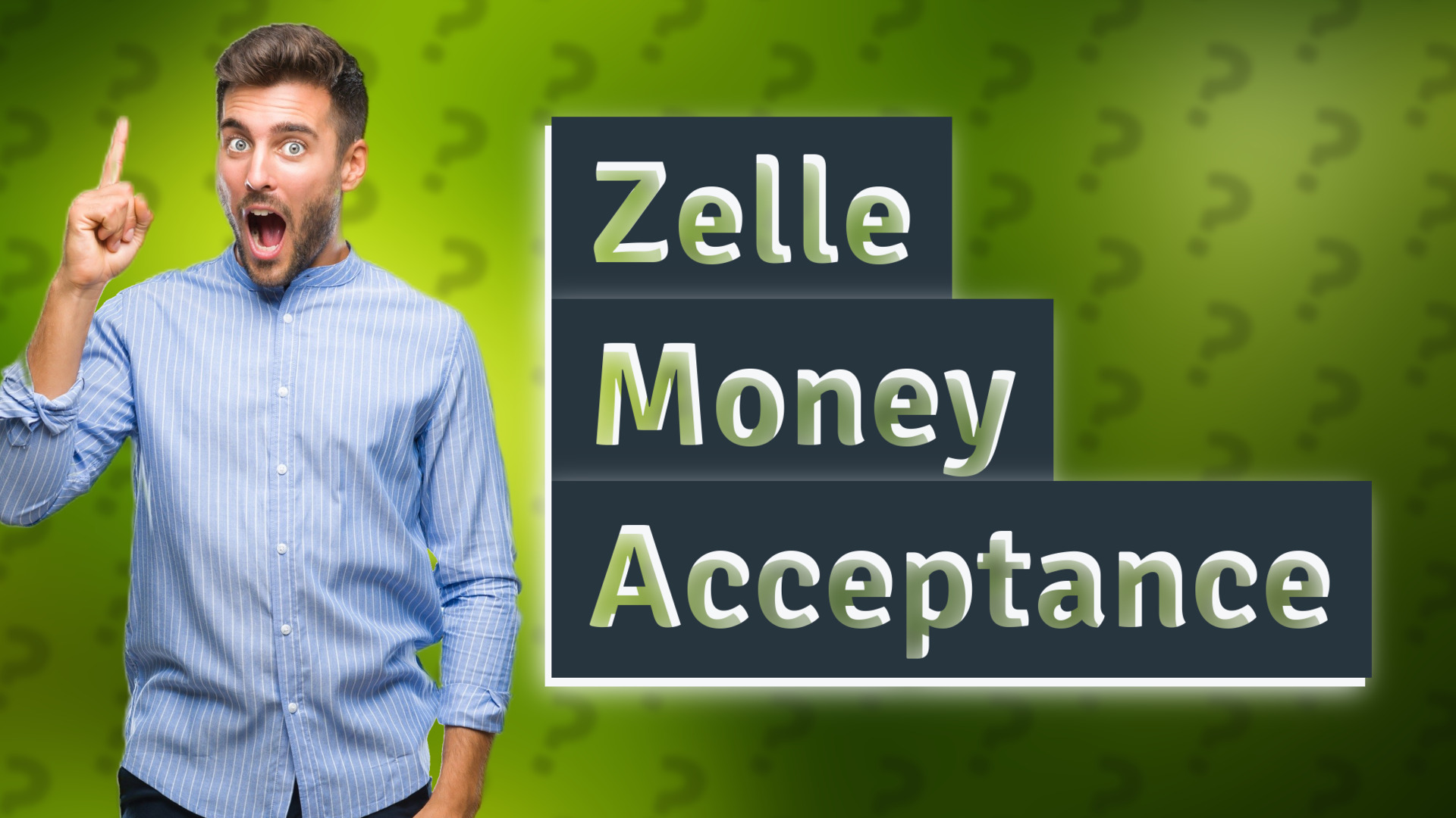 Zelle Money Acceptance