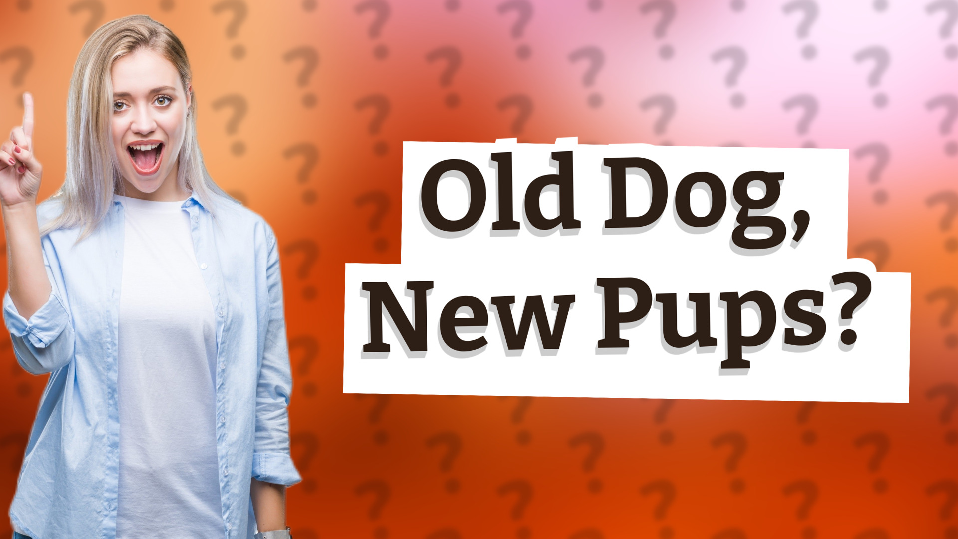 Old Dog, New Pups?