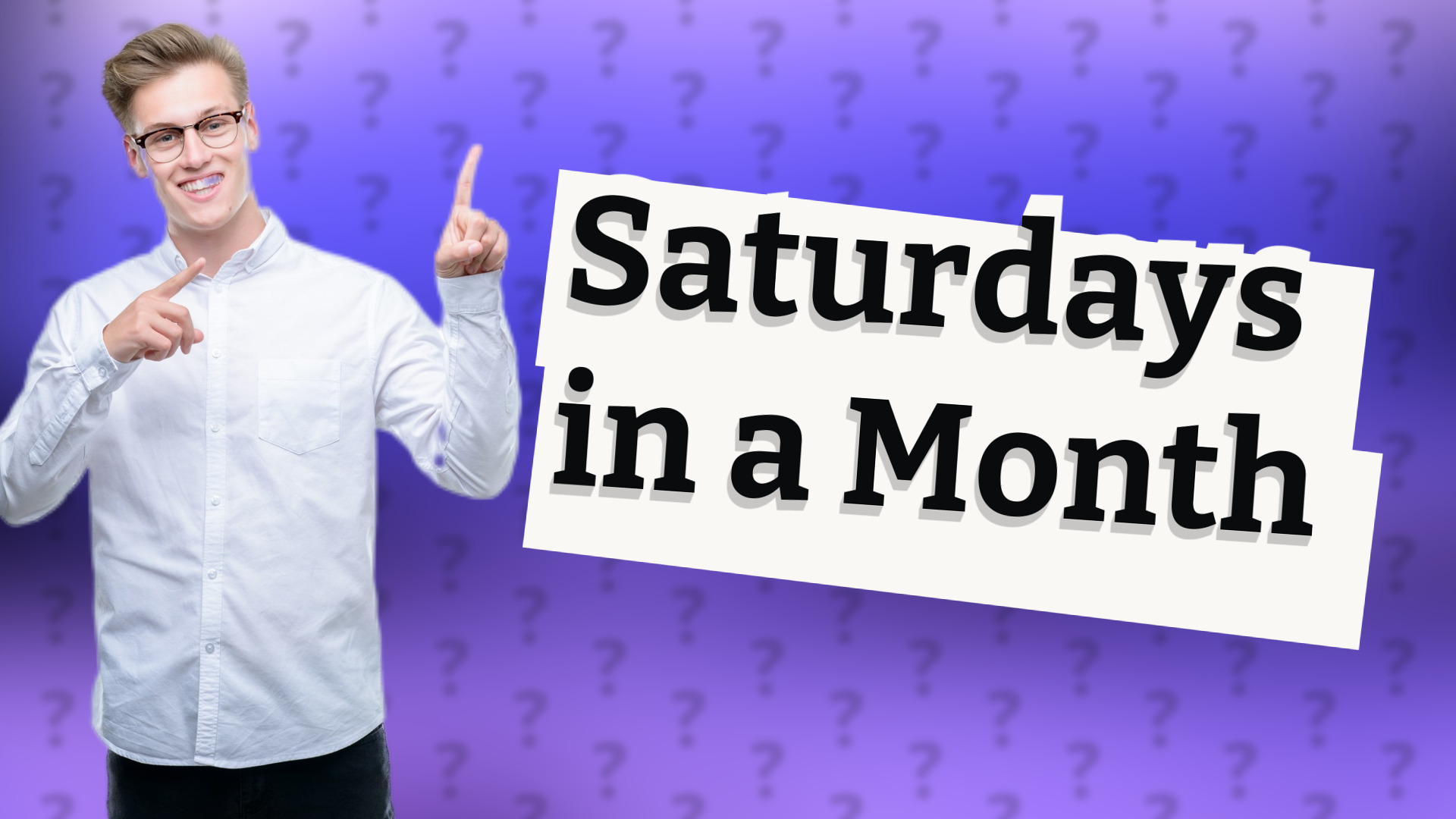 Saturdays in a Month