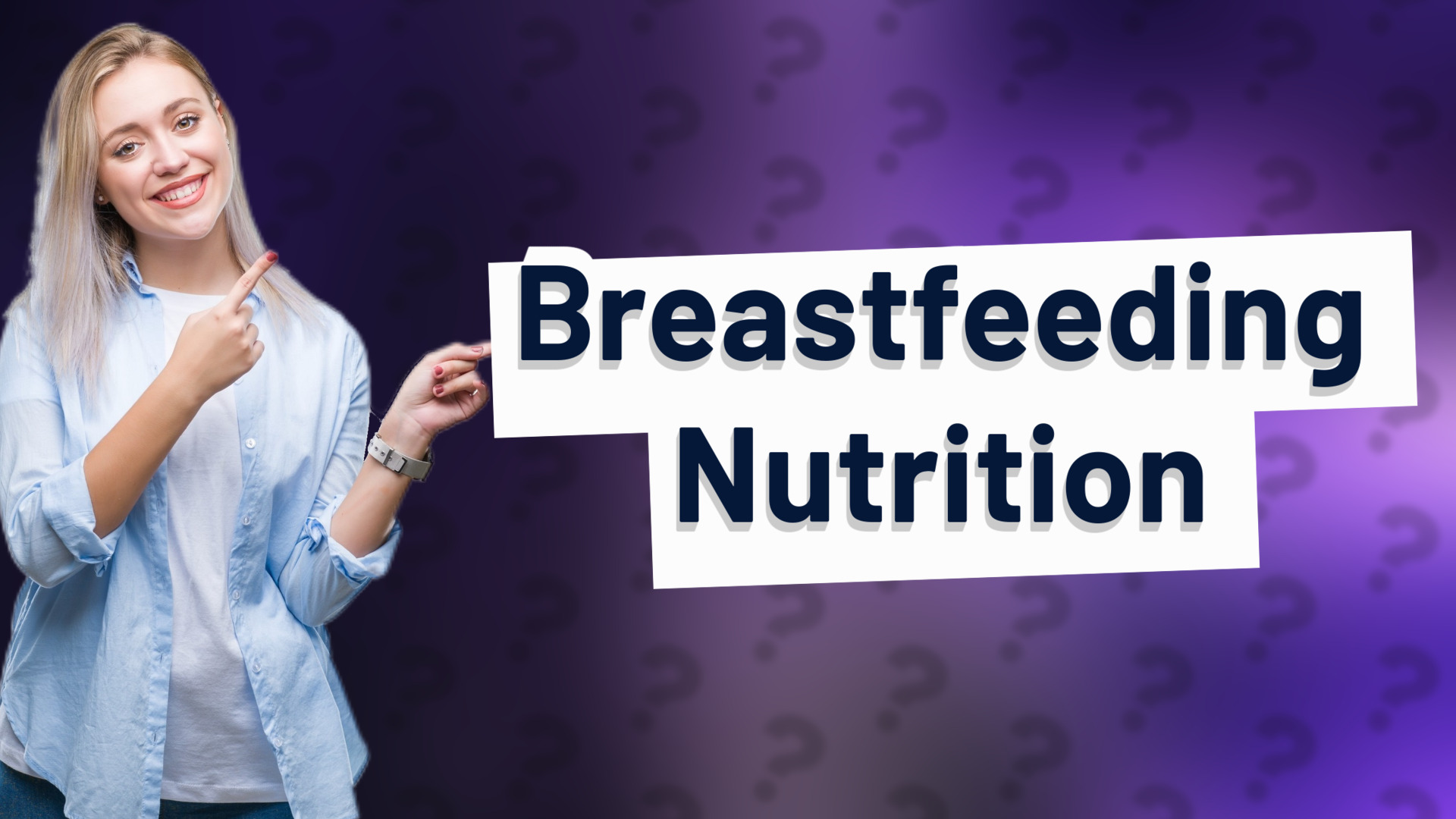 Breastfeeding Nutrition