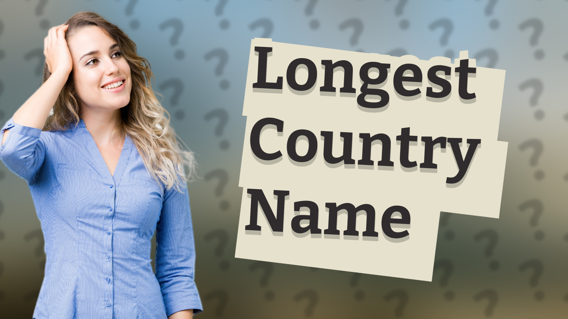 Longest Country Name