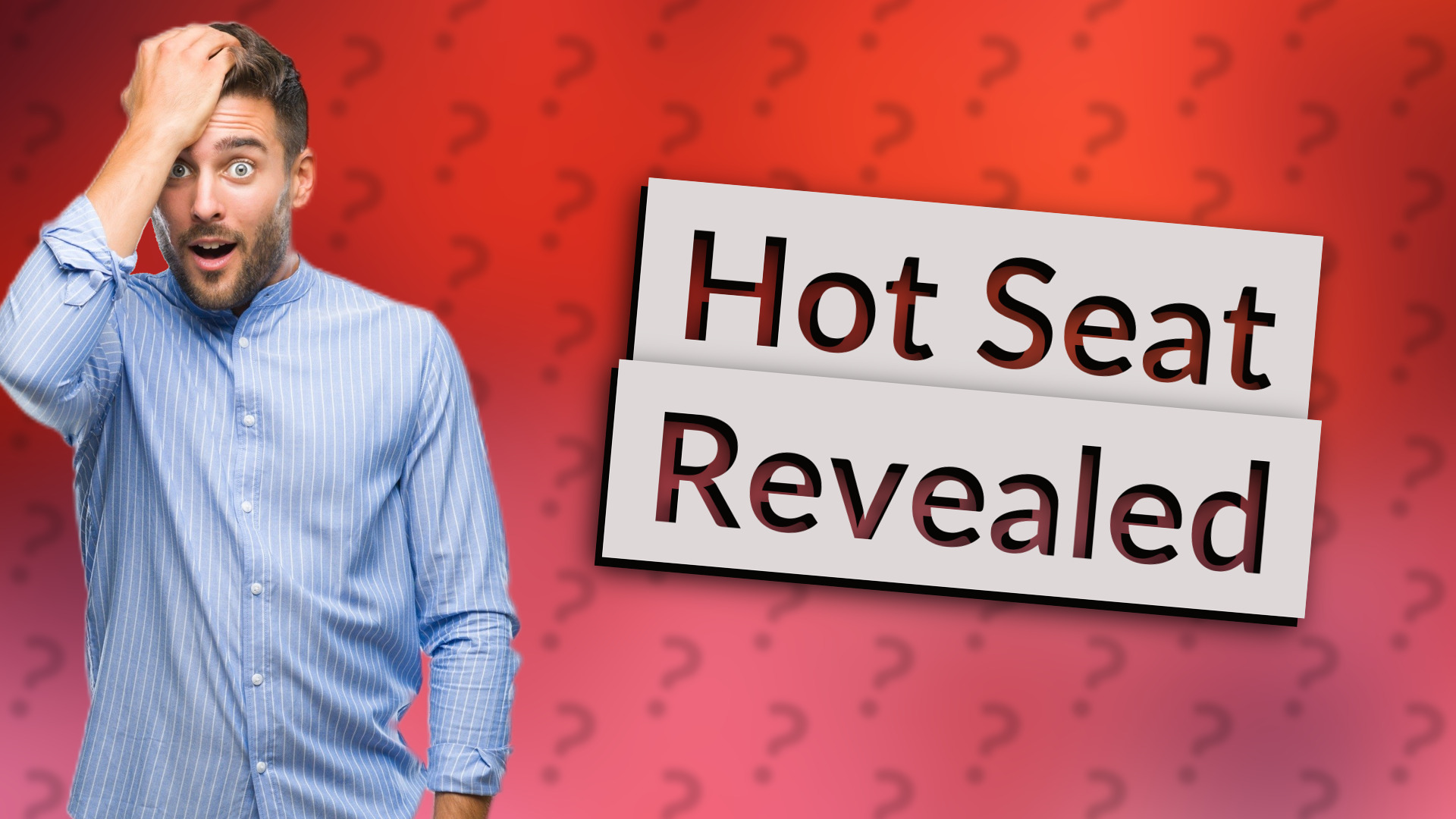 Hot Seat Revealed