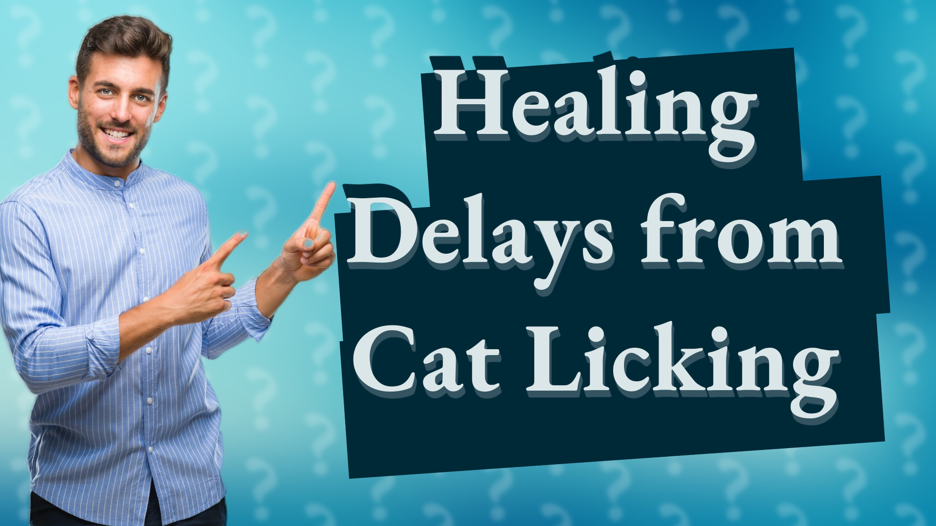 Healing Delays from Cat Licking