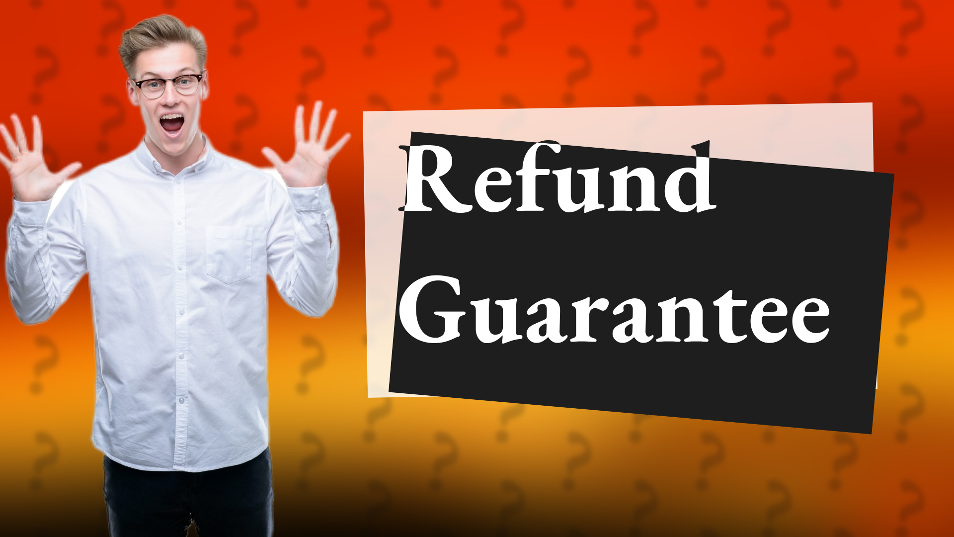 Refund Guarantee
