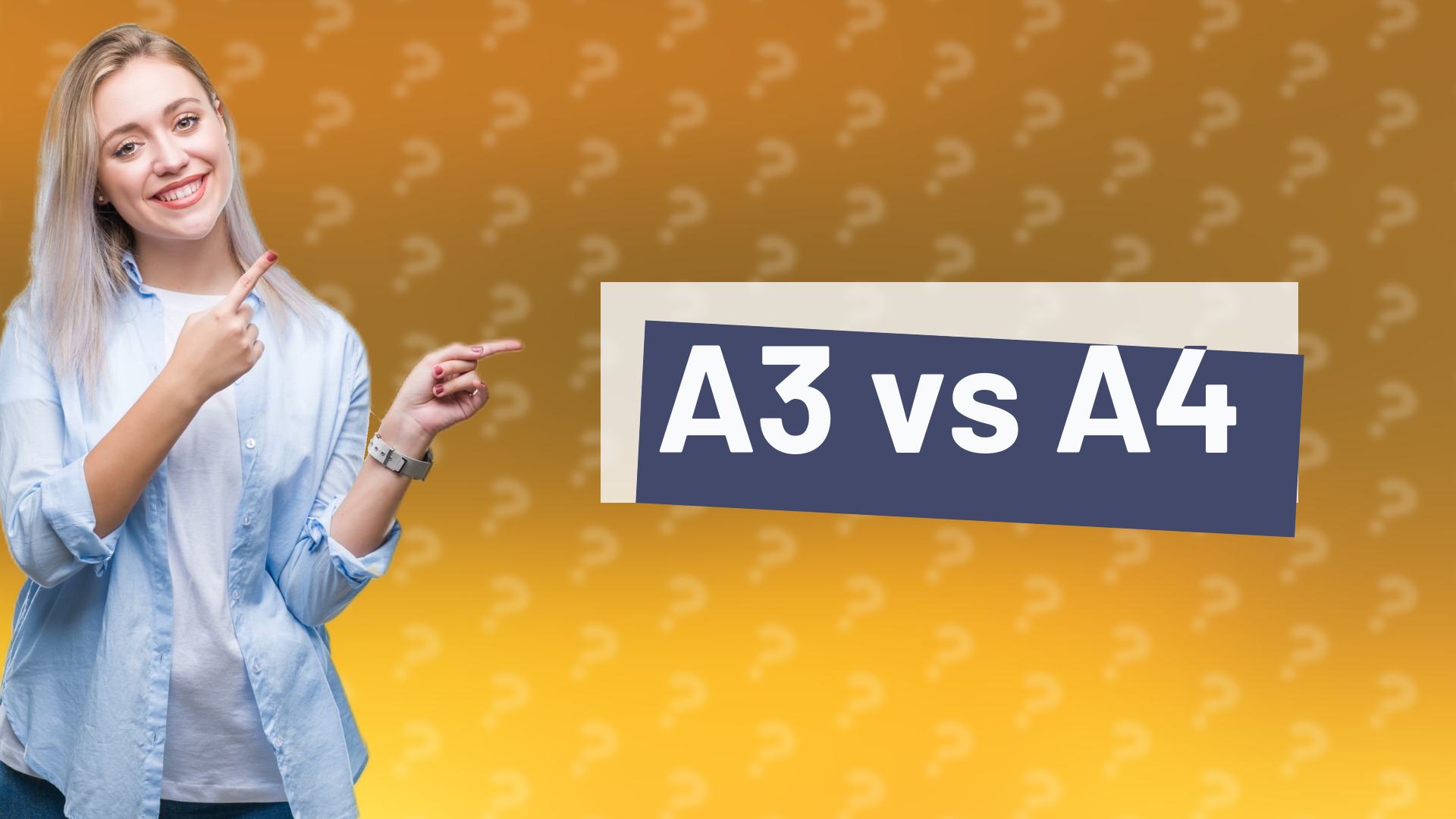 A3 vs A4